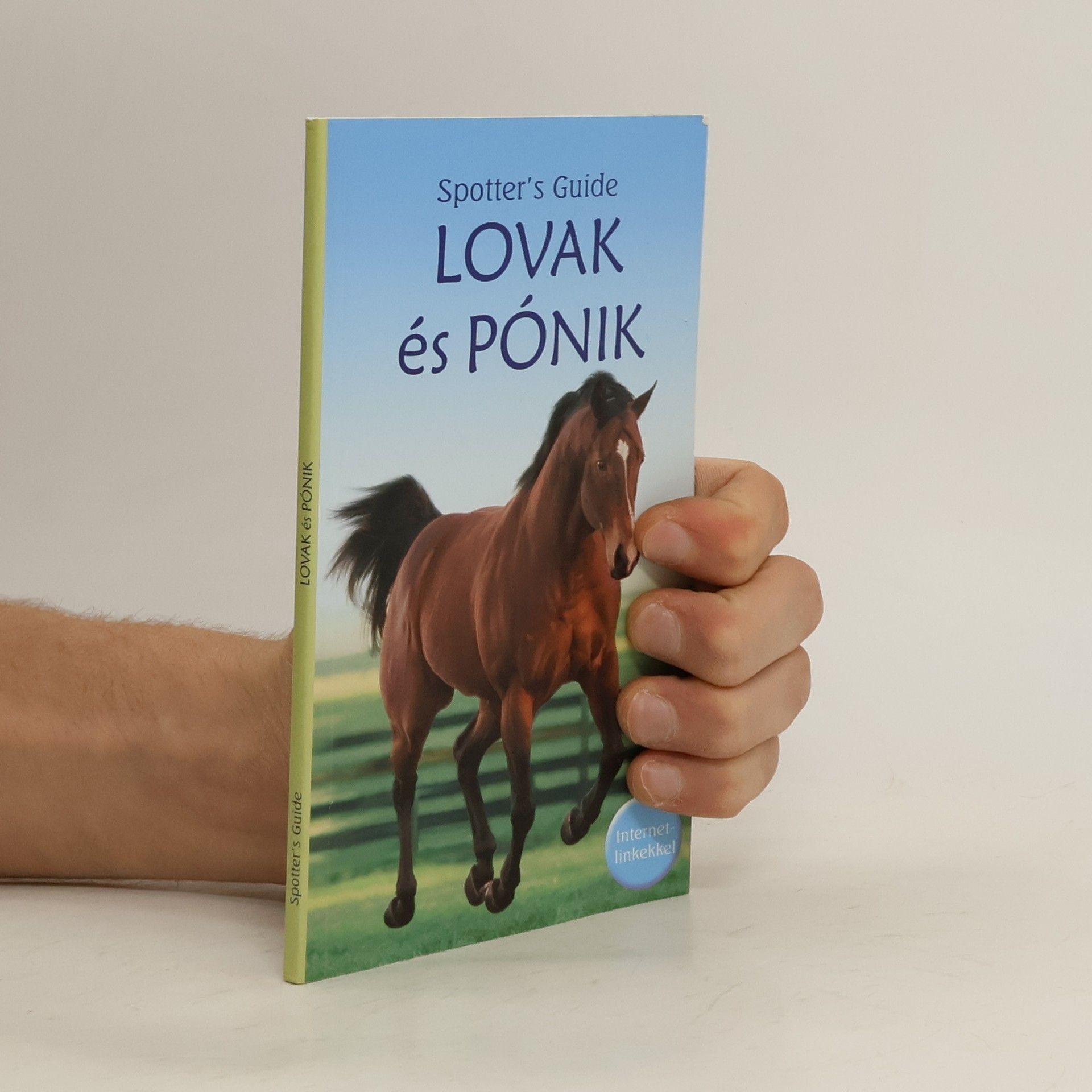 Kolektiv autorů Spotter's Guide: Lovak és pónik