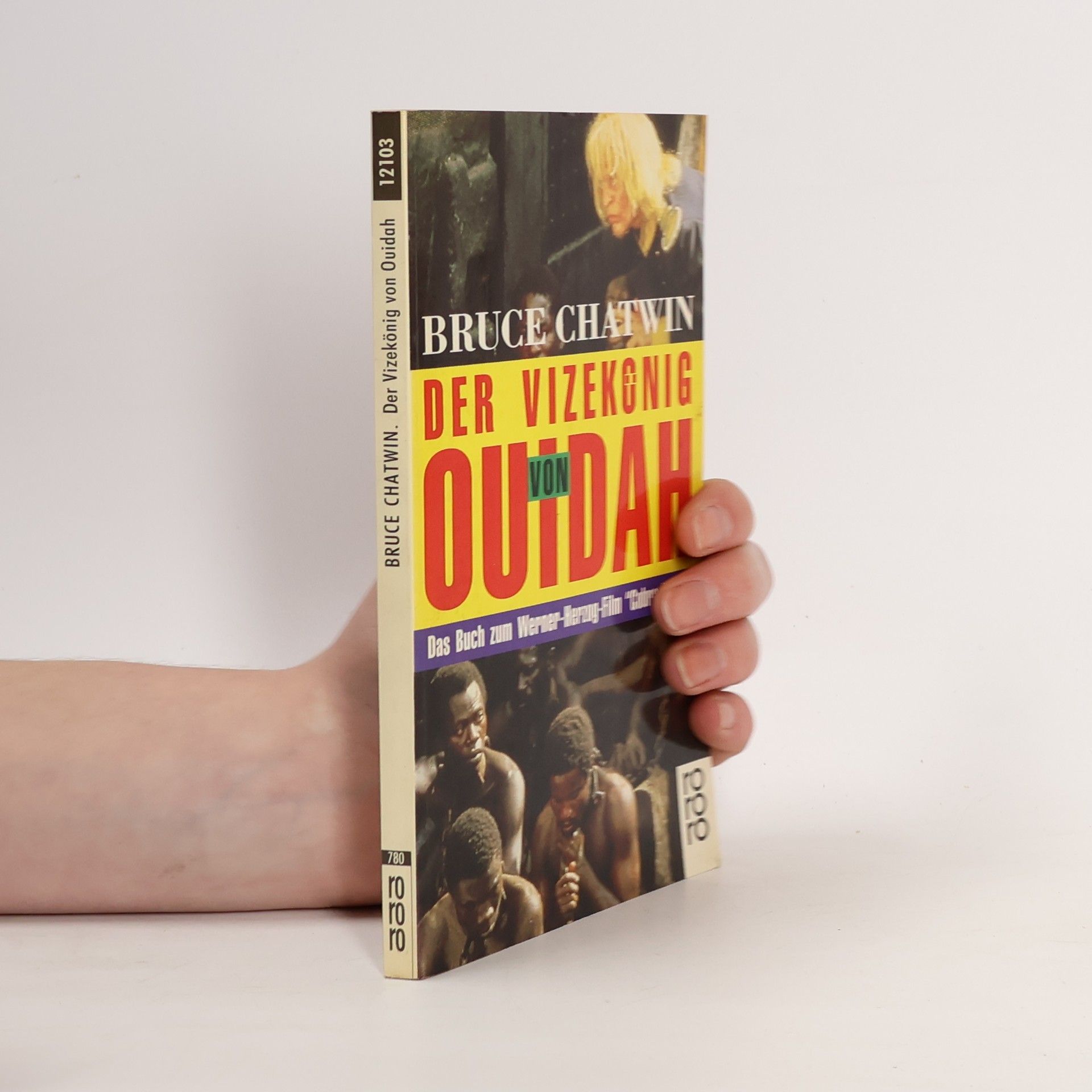 Bruce Chatwin Der Vizekönig von Ouidah