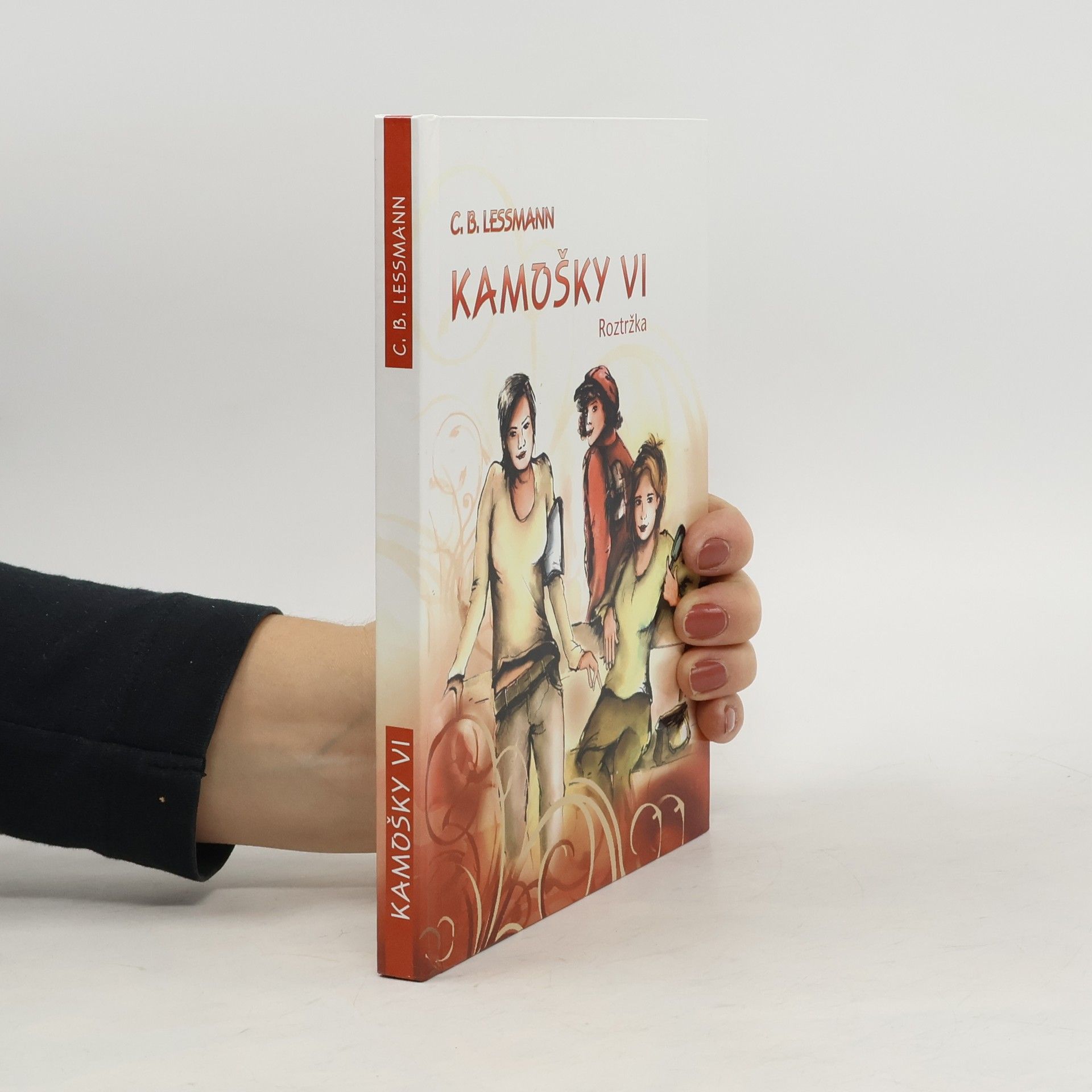 Kamošky VI. - Roztržka