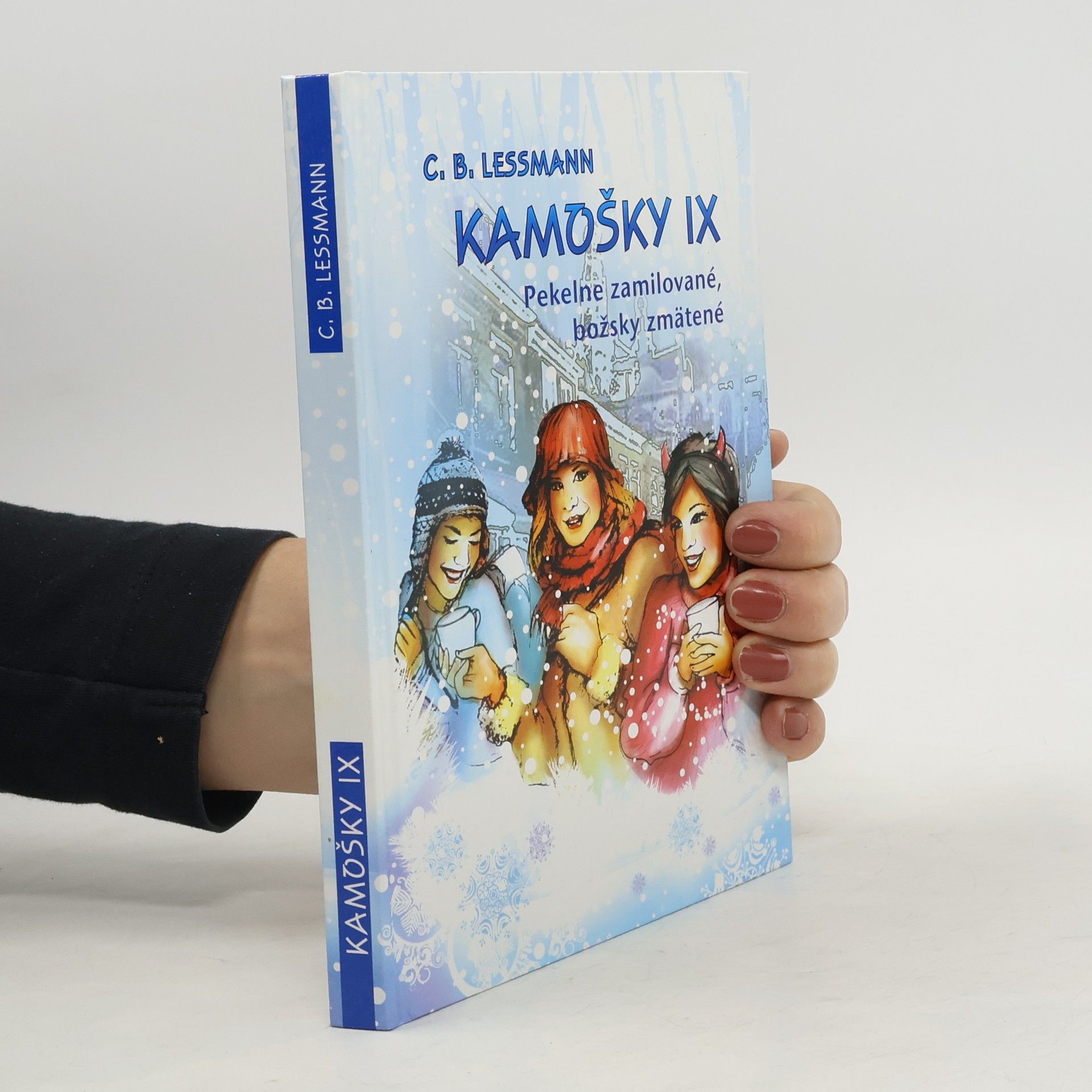 C. B. Lessmann Kamošky IX. Pekelně zamilované, božsky zmätené