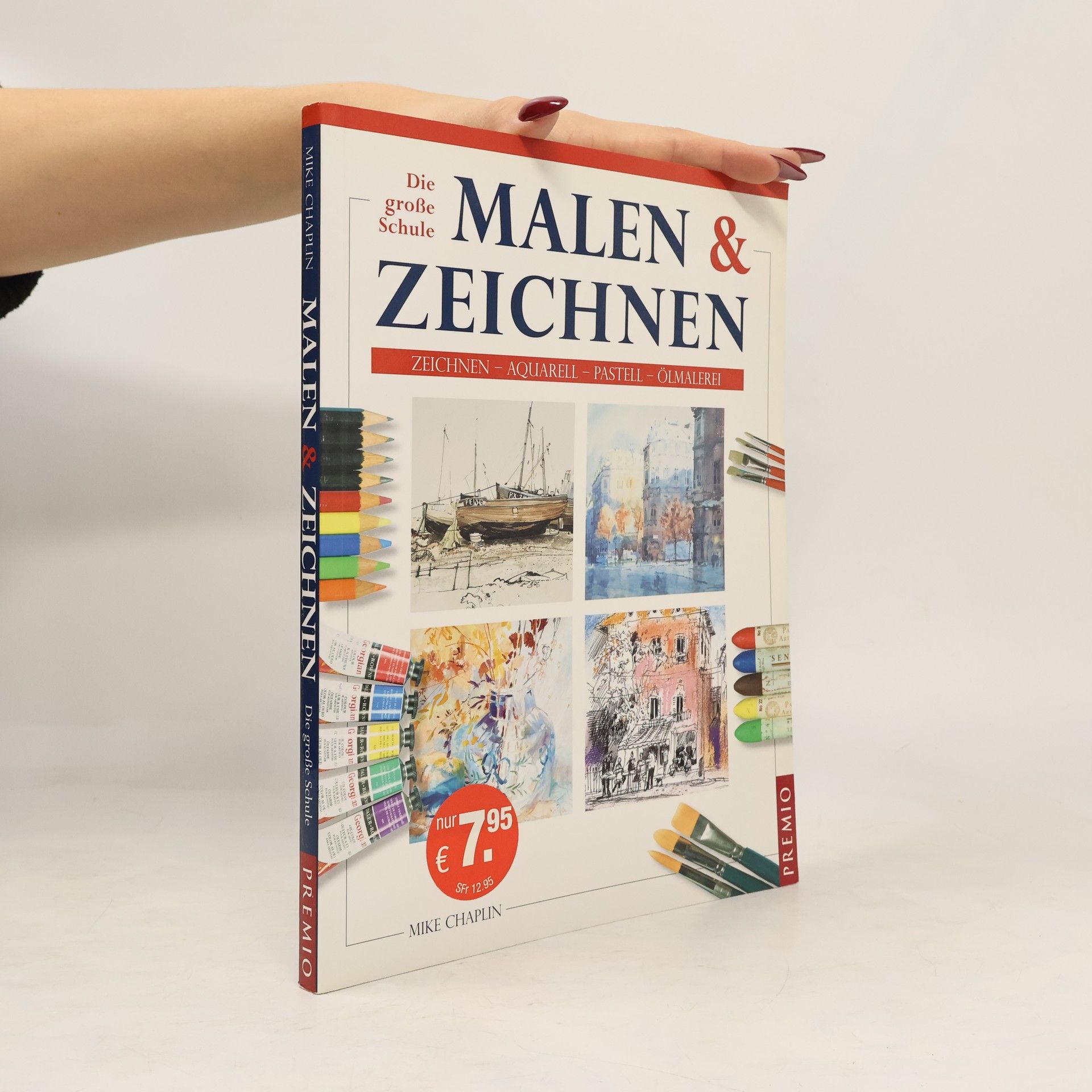 Mike Chaplin Die große Schule Malen & Zeichnen