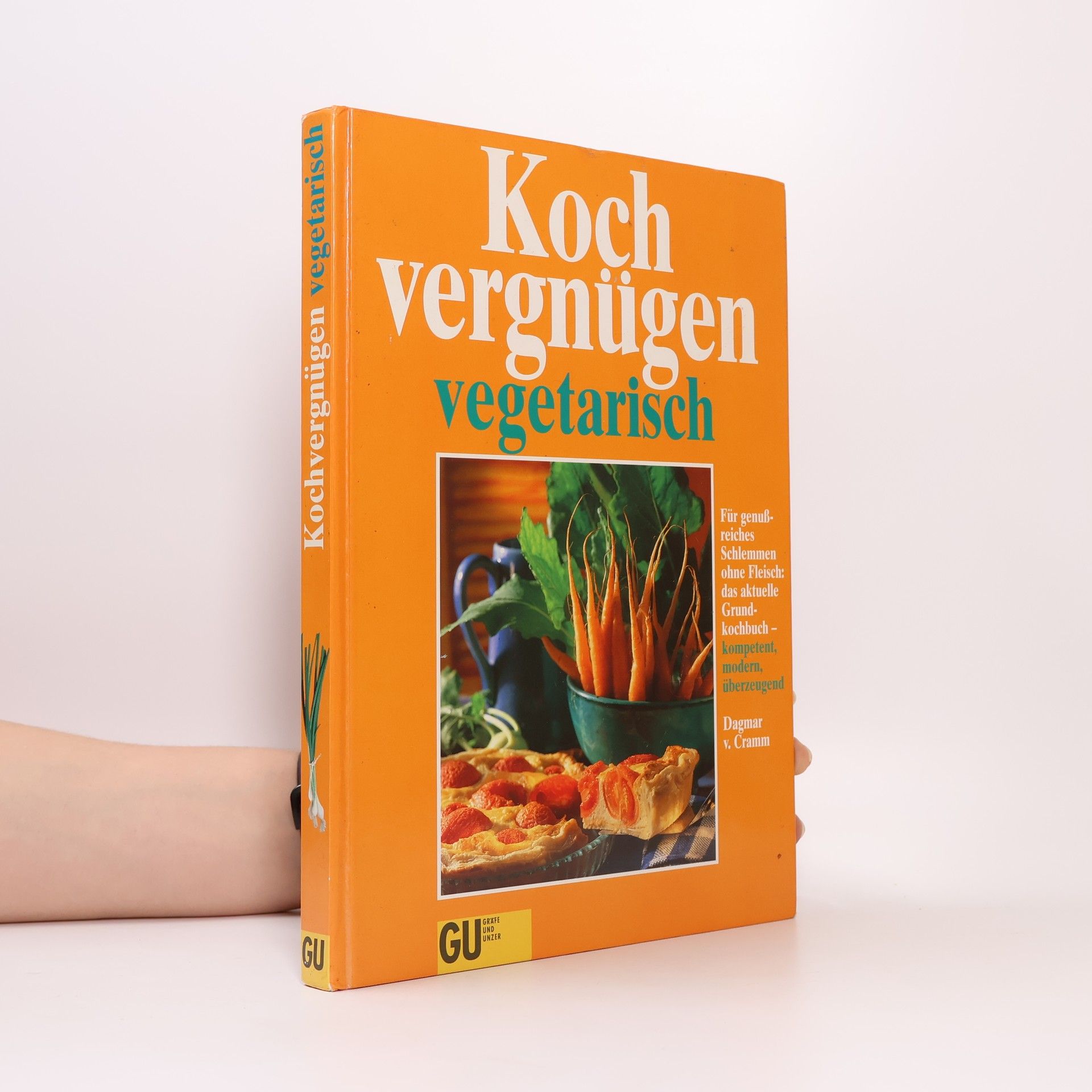 Dagmar von Cramm Kochvergnügen vegetarisch