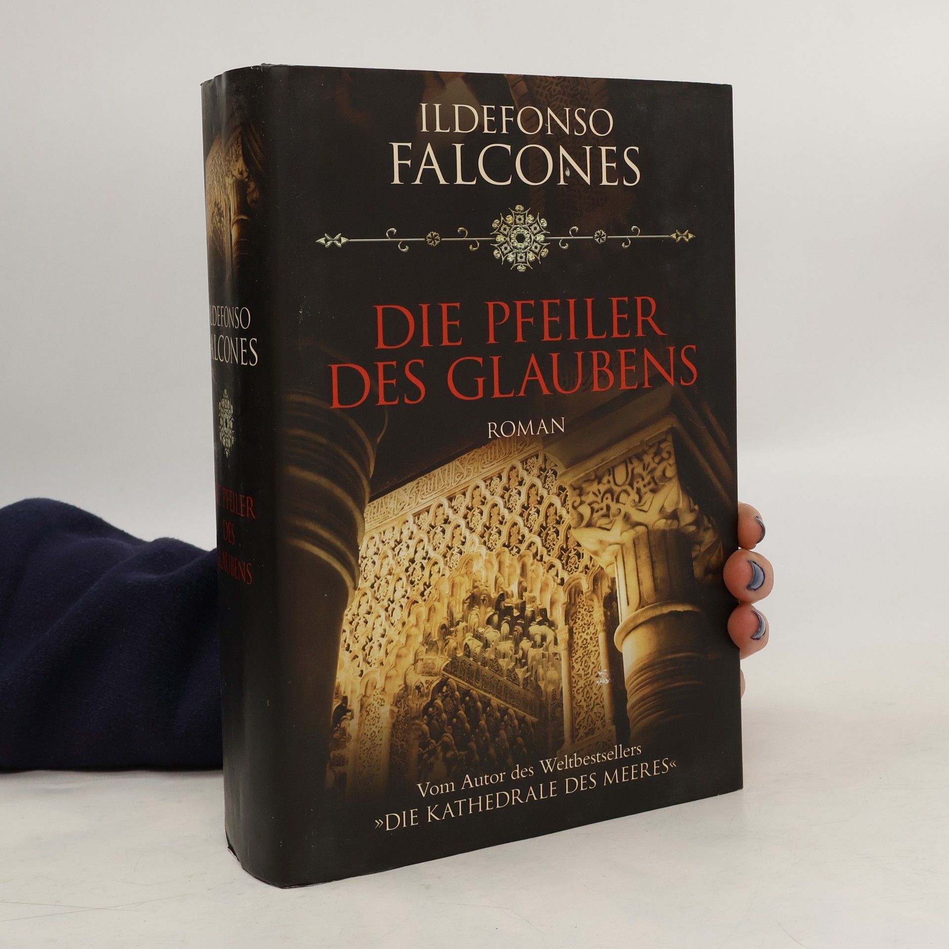 Ildefonso Falcones Die Pfeiler des Glaubens