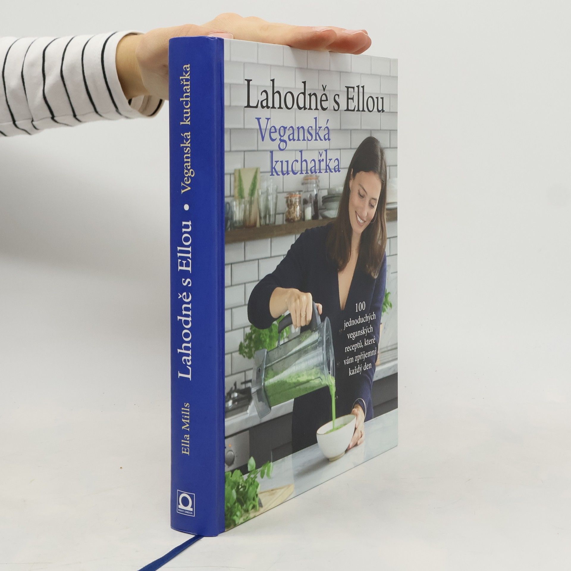 Ella Woodward Lahodně s Ellou. Veganská kuchařka