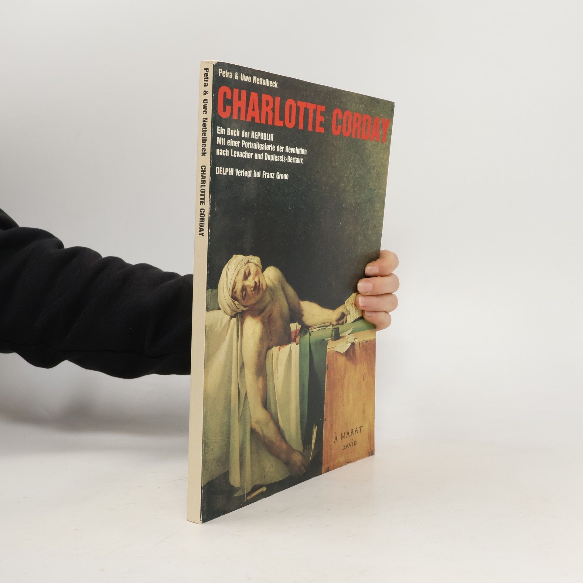 Petra Nettelbeck Charlotte Corday