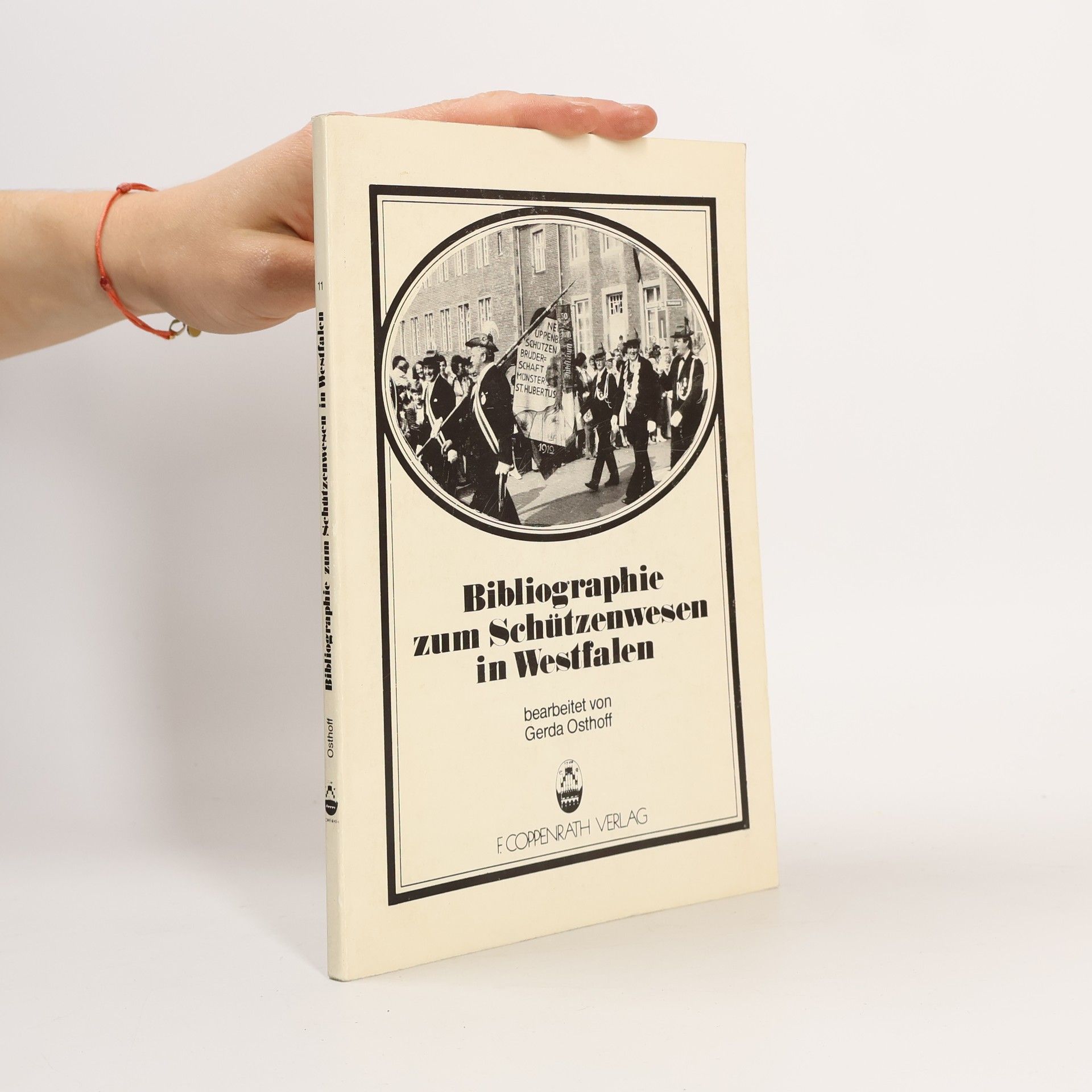 Gerda Osthoff Bibliographie zum Schützenwesen in Westfalen