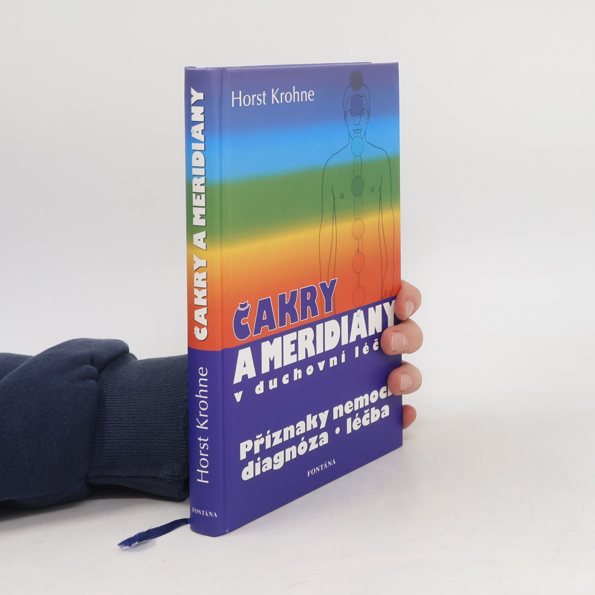 Horst Krohne Čakry a meridiány v duchovní léčbě