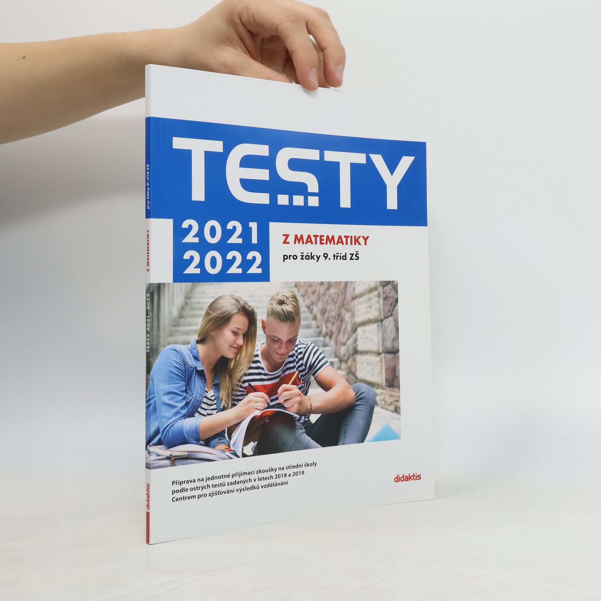 Kolektiv autorů Testy z matematiky pro žáky 9. tříd ZŠ 2021/2022