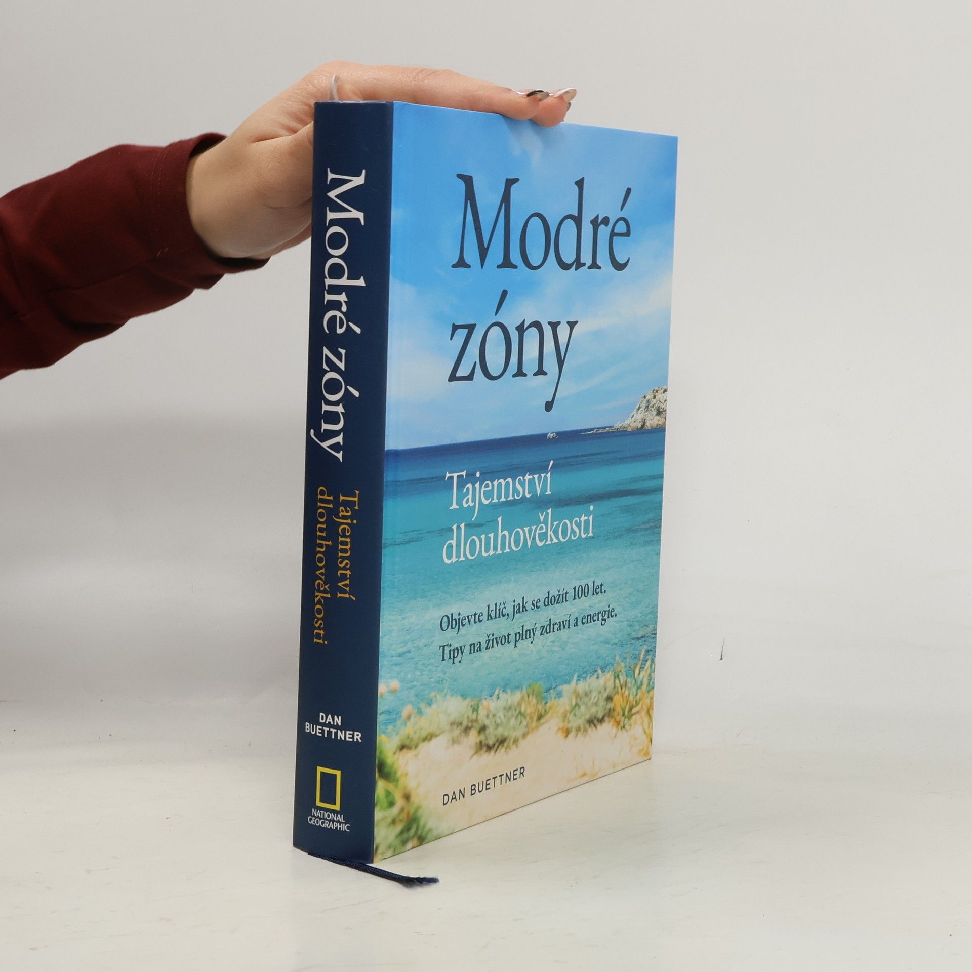 Dan Buettner Modré zóny - Tajemství dlouhověkosti