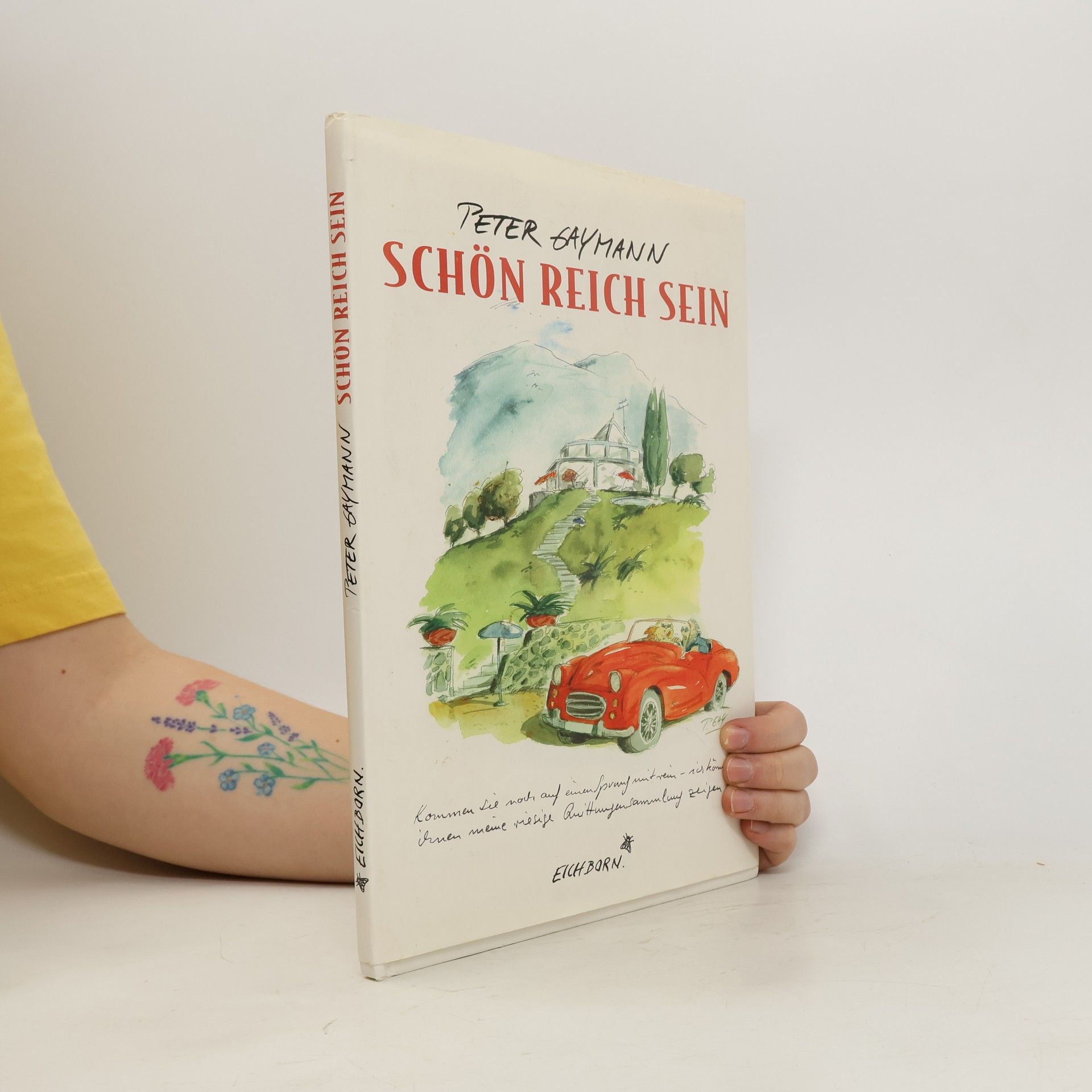 Gustav-Peter Hahn Schön reich sein