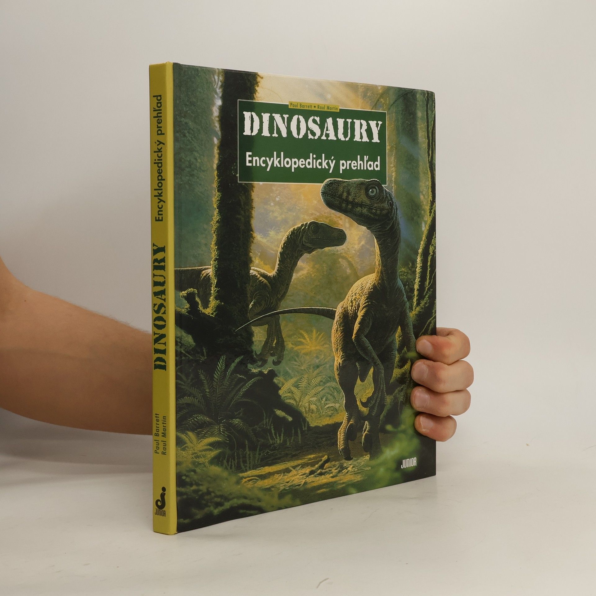 Raúl Martín Dinosaury : Encyklopedický prehľad