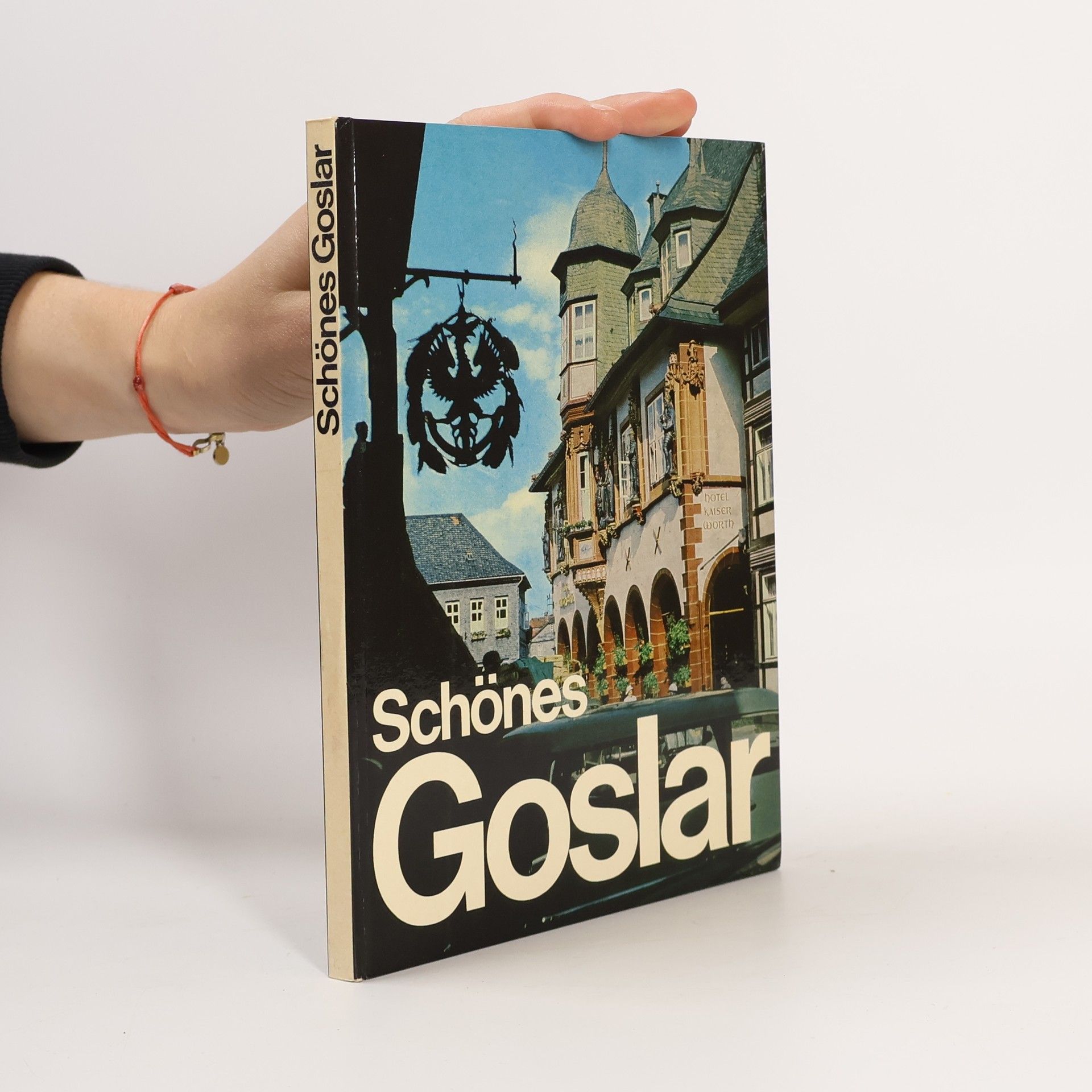 Günter Schöne Schönes Goslar