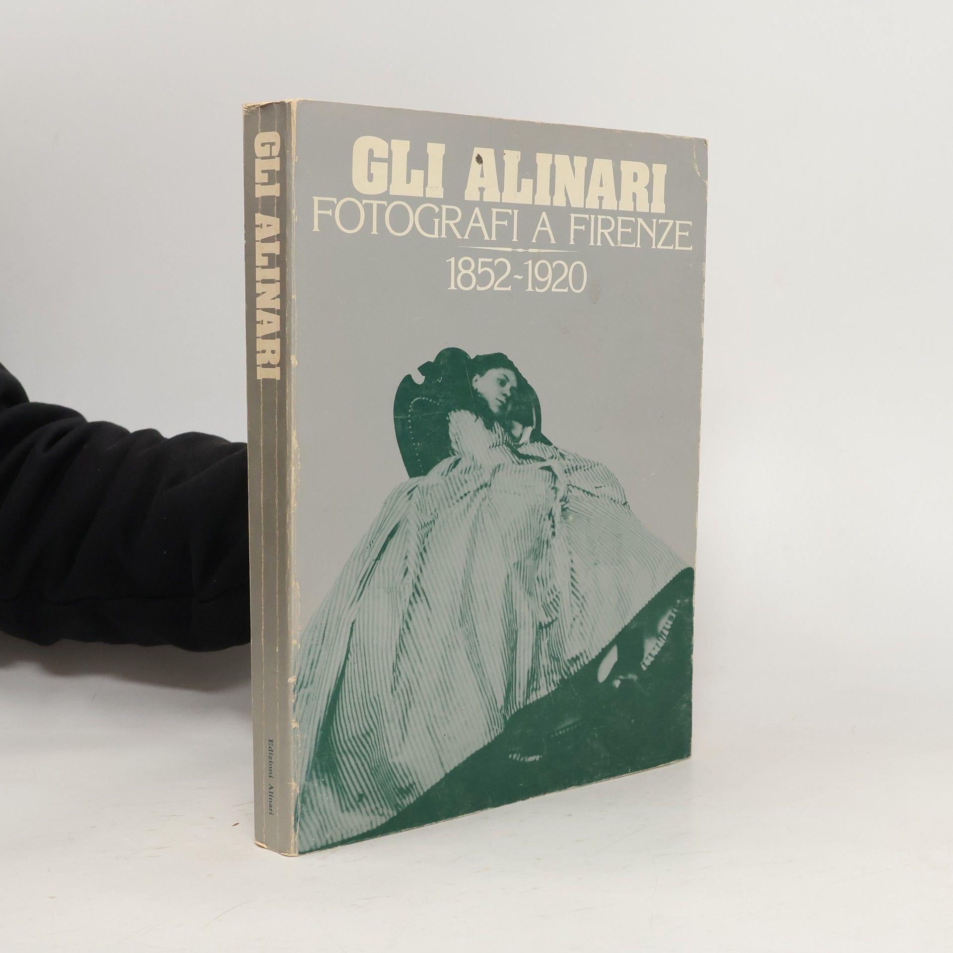 Fratelli Alinari Gli Alinari fotografi a Firenze, 1852-1920