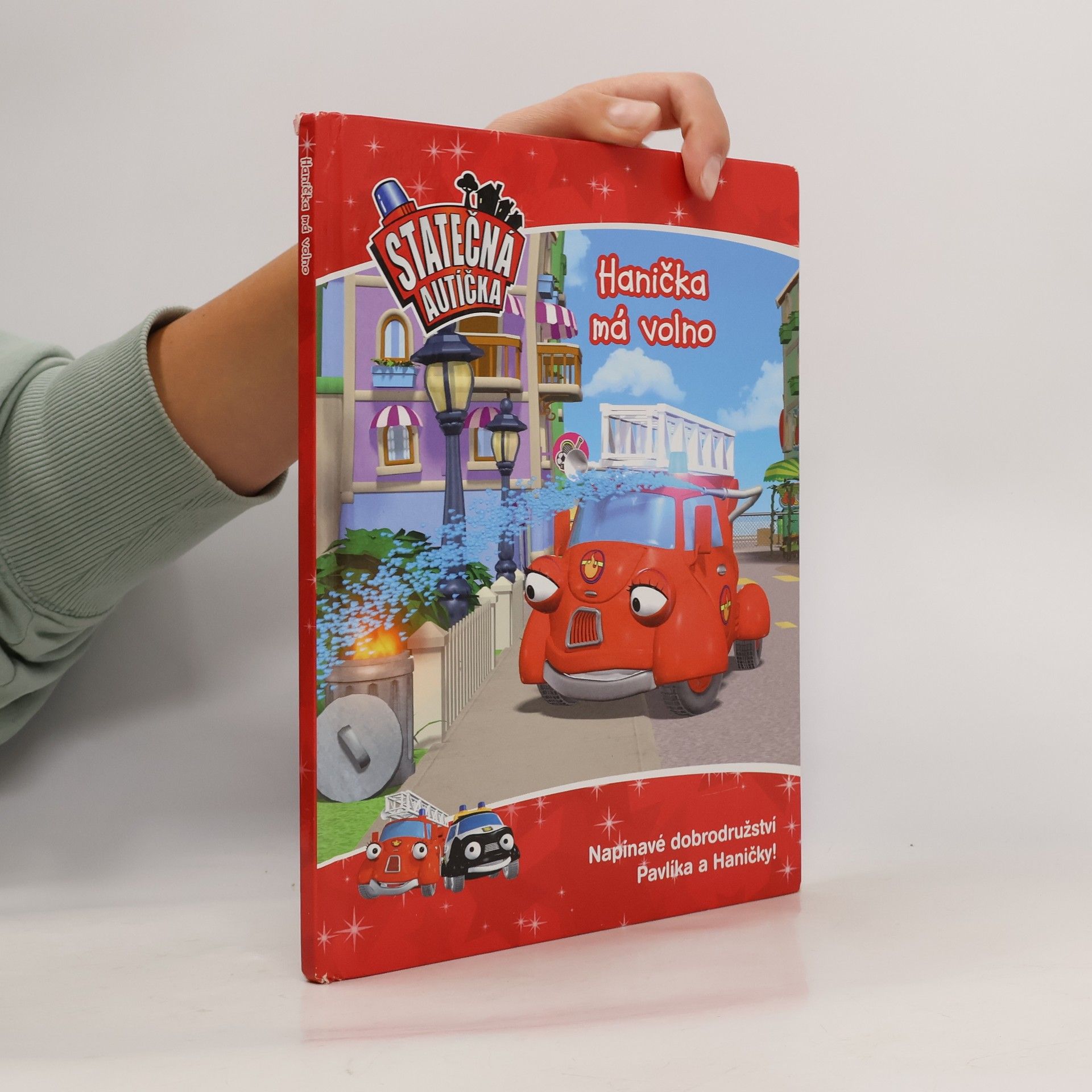 Autorenkollektiv Statečná autíčka. Hanička má volno.