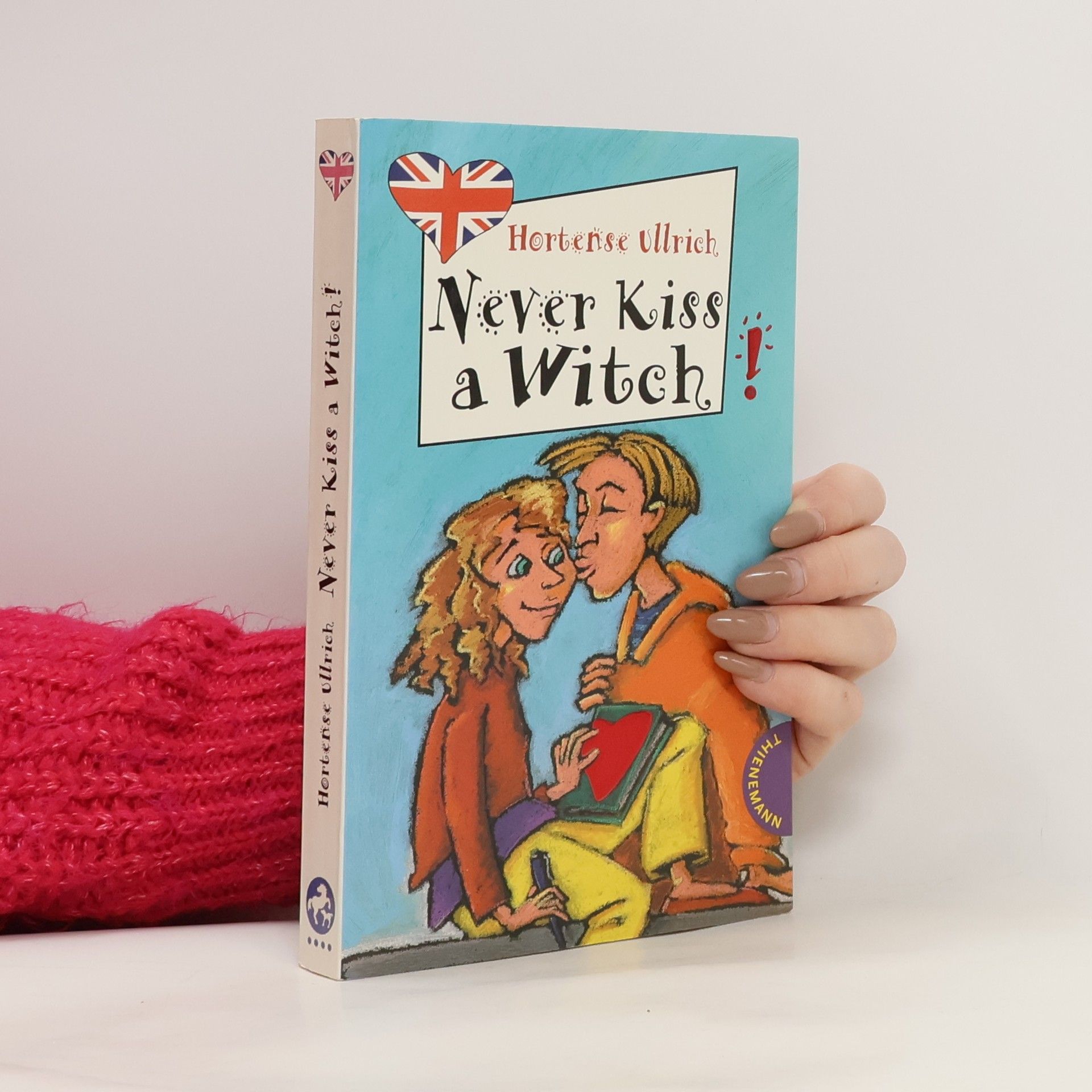 Hortense Ullrich Never kiss a Witch