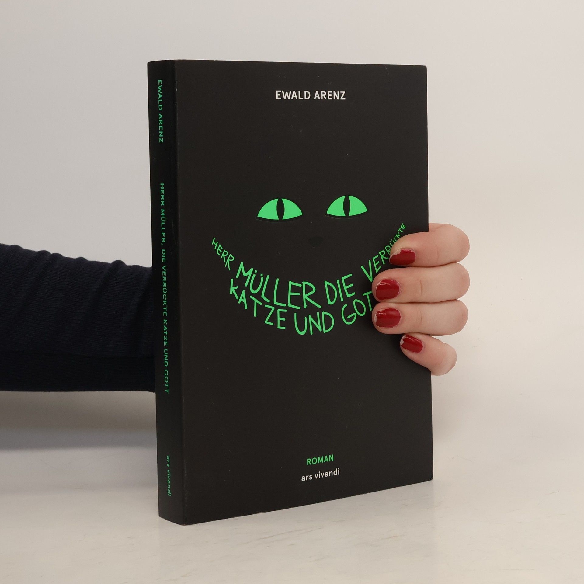 Ewald Arenz Herr Müller, die verrückte Katze und Gott