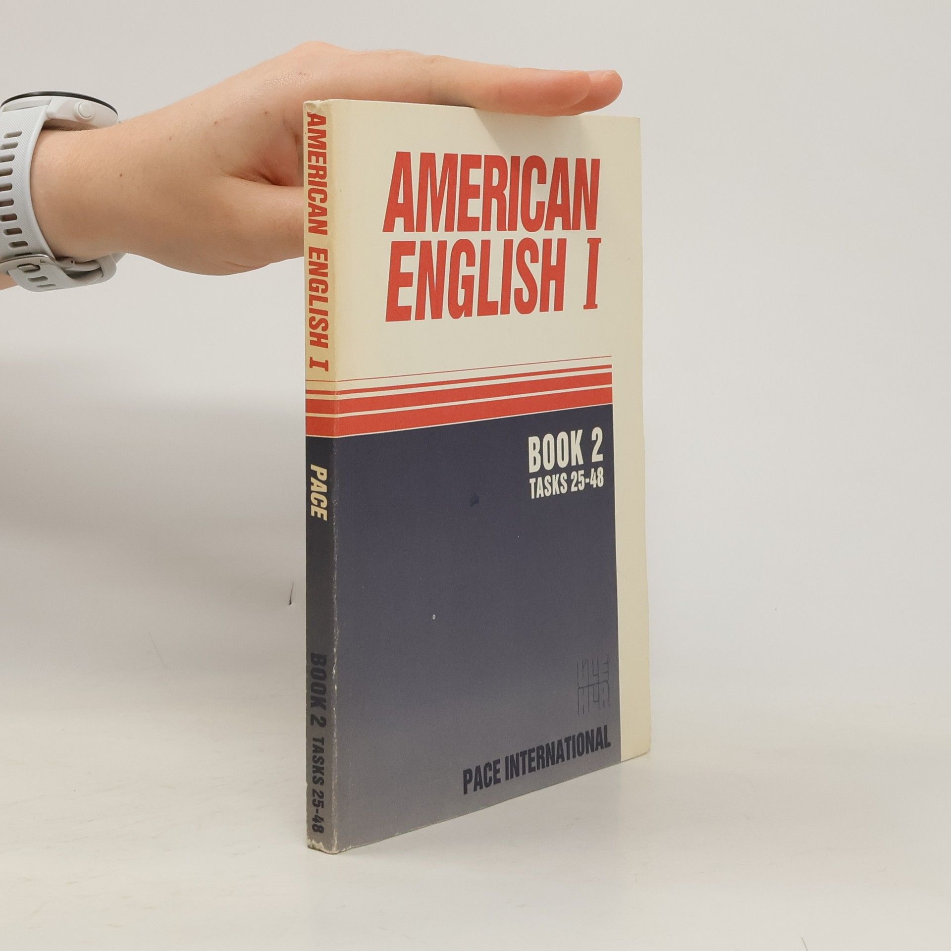 Jr. Edwin T. Cornelius American English I: Book 2. Tasks 25-48