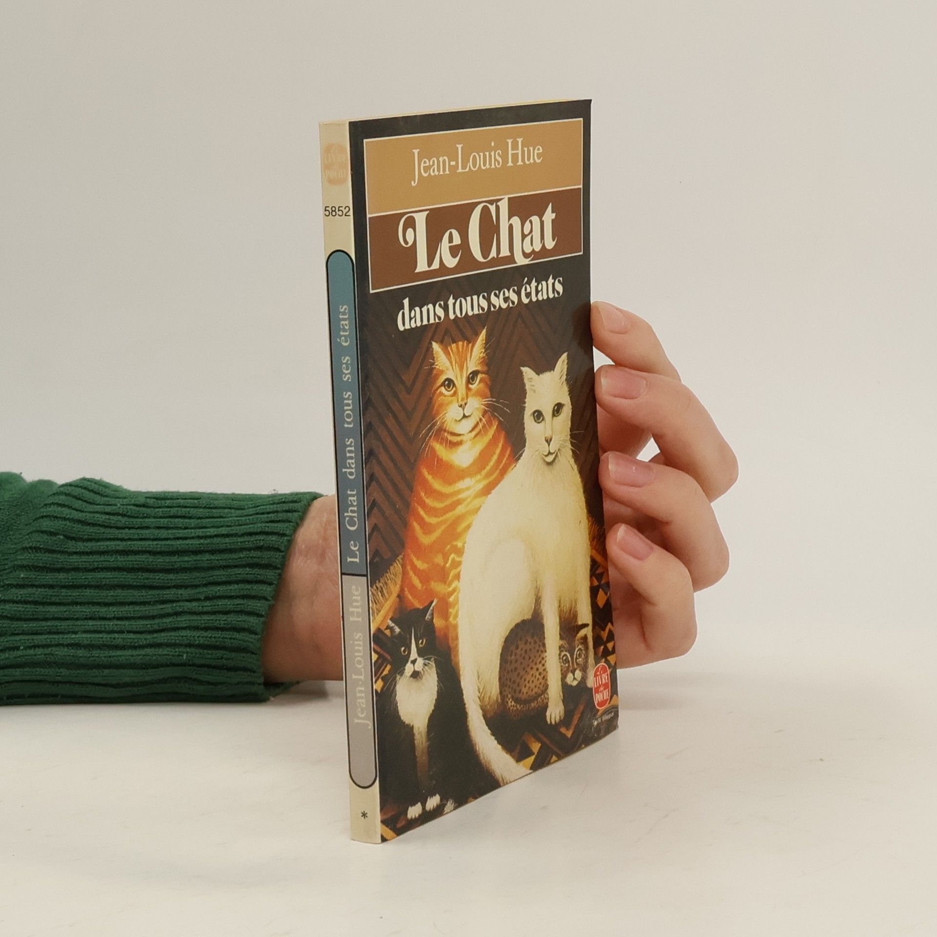 Jean Louis Hue Le Chat dans tous ses états