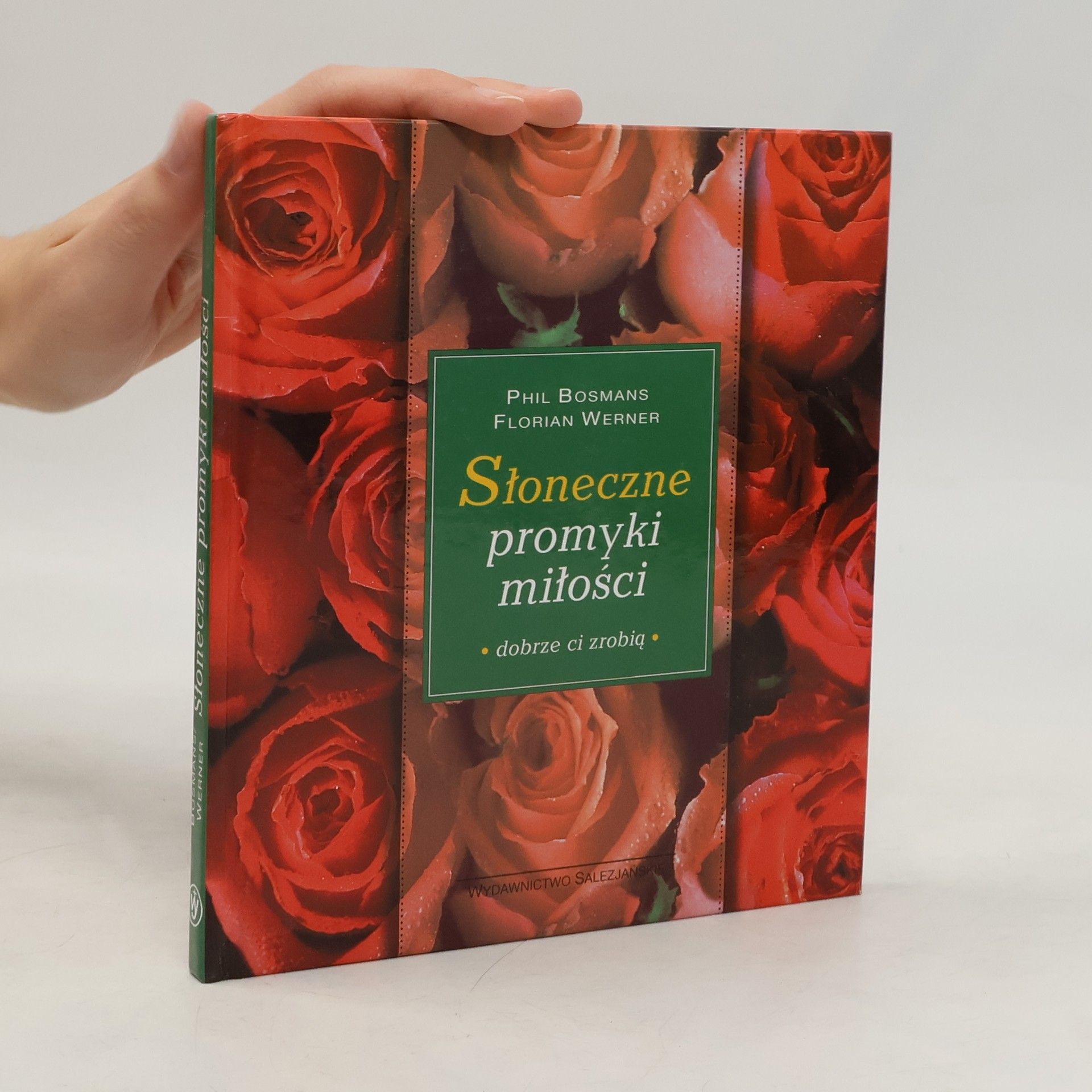 Phil Bosmans Słoneczne promyki miłości