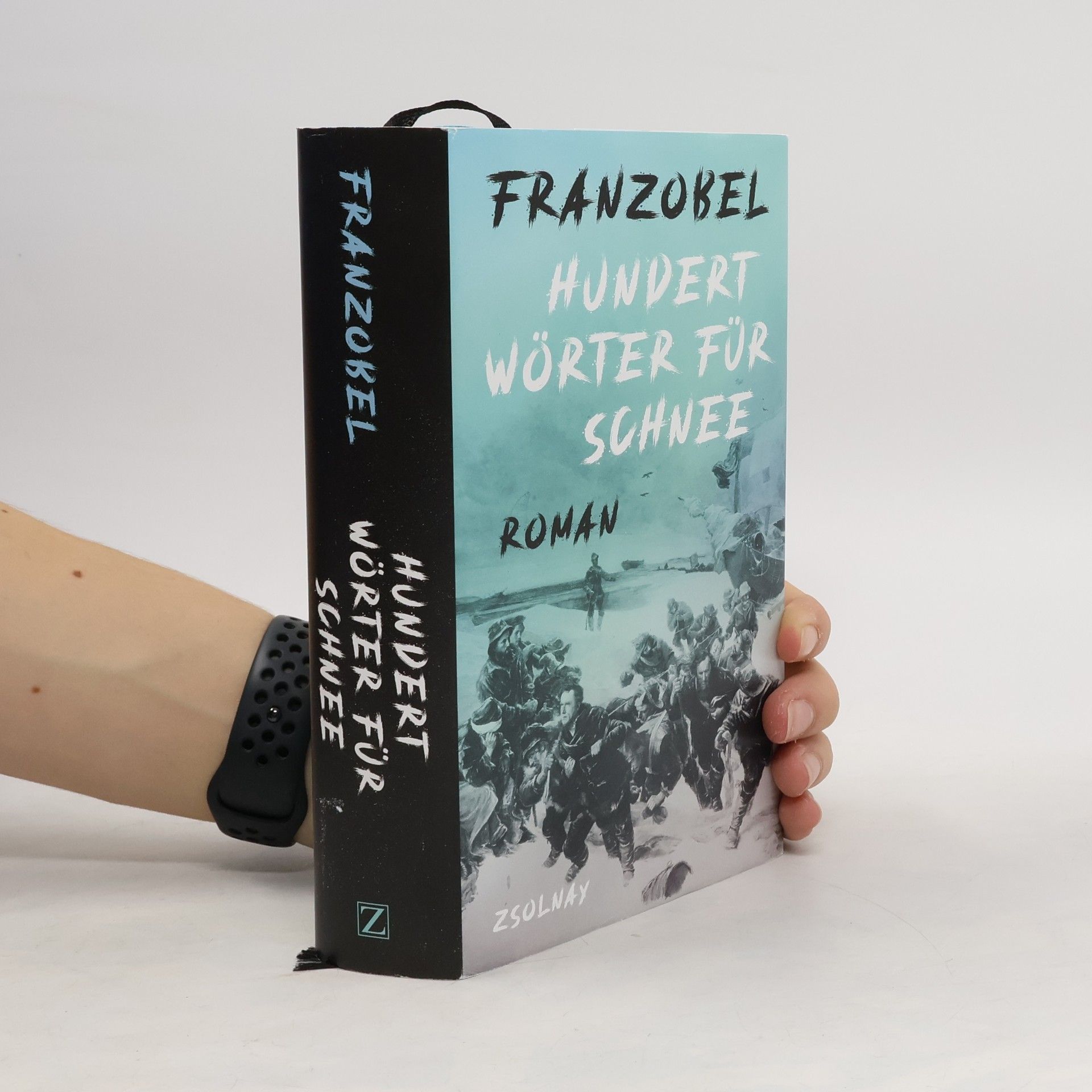 Franzobel Hundert Wörter für Schnee