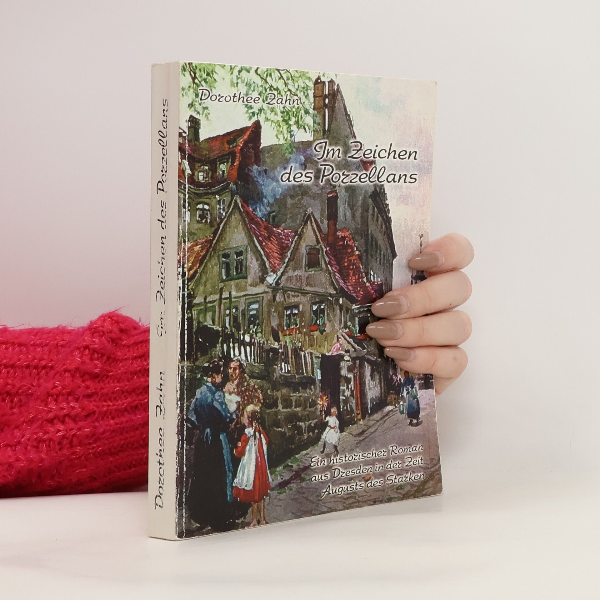 Dorothee Zahn Im Zeichen des Porzellans