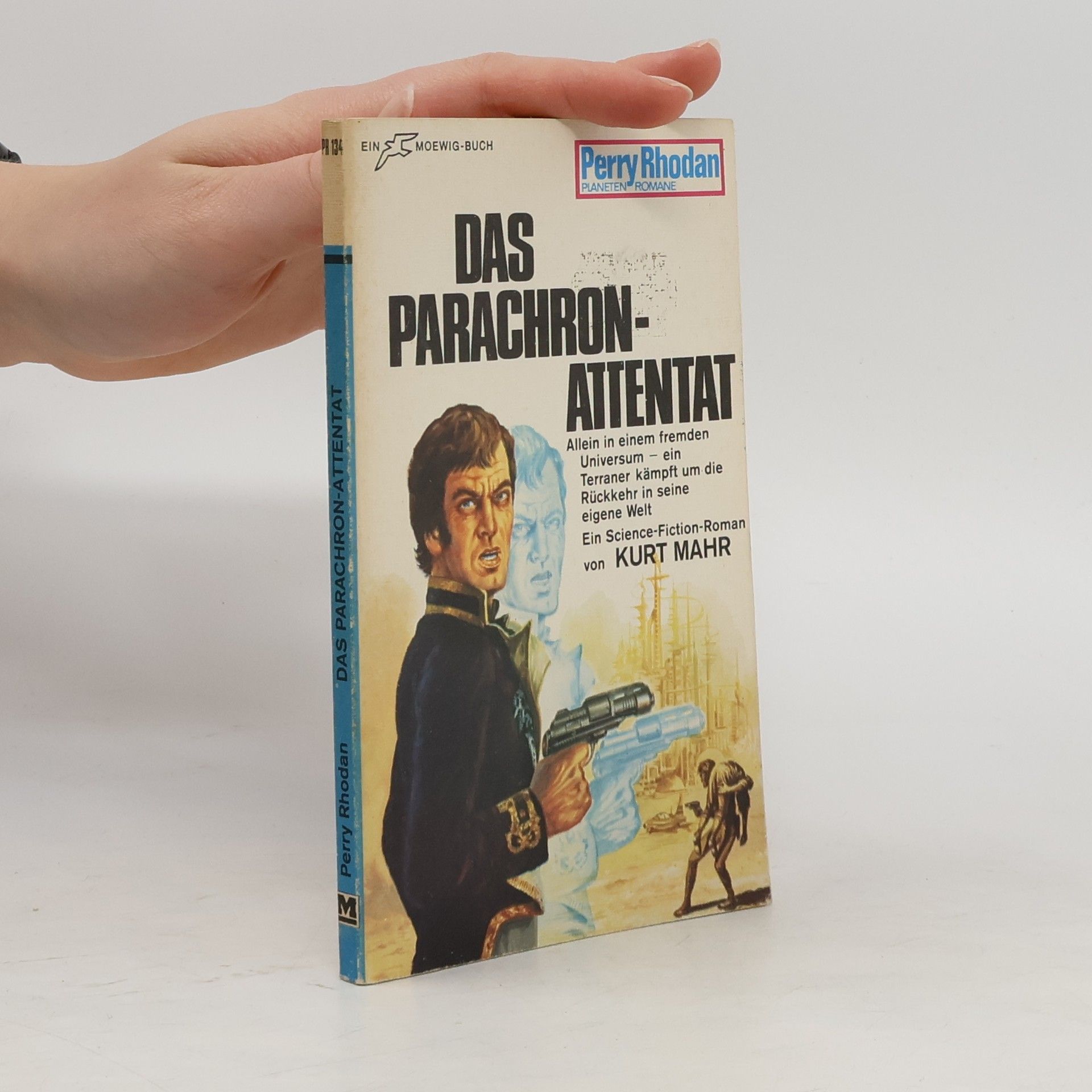 Kurt Mahr Das Parachron-Attentat