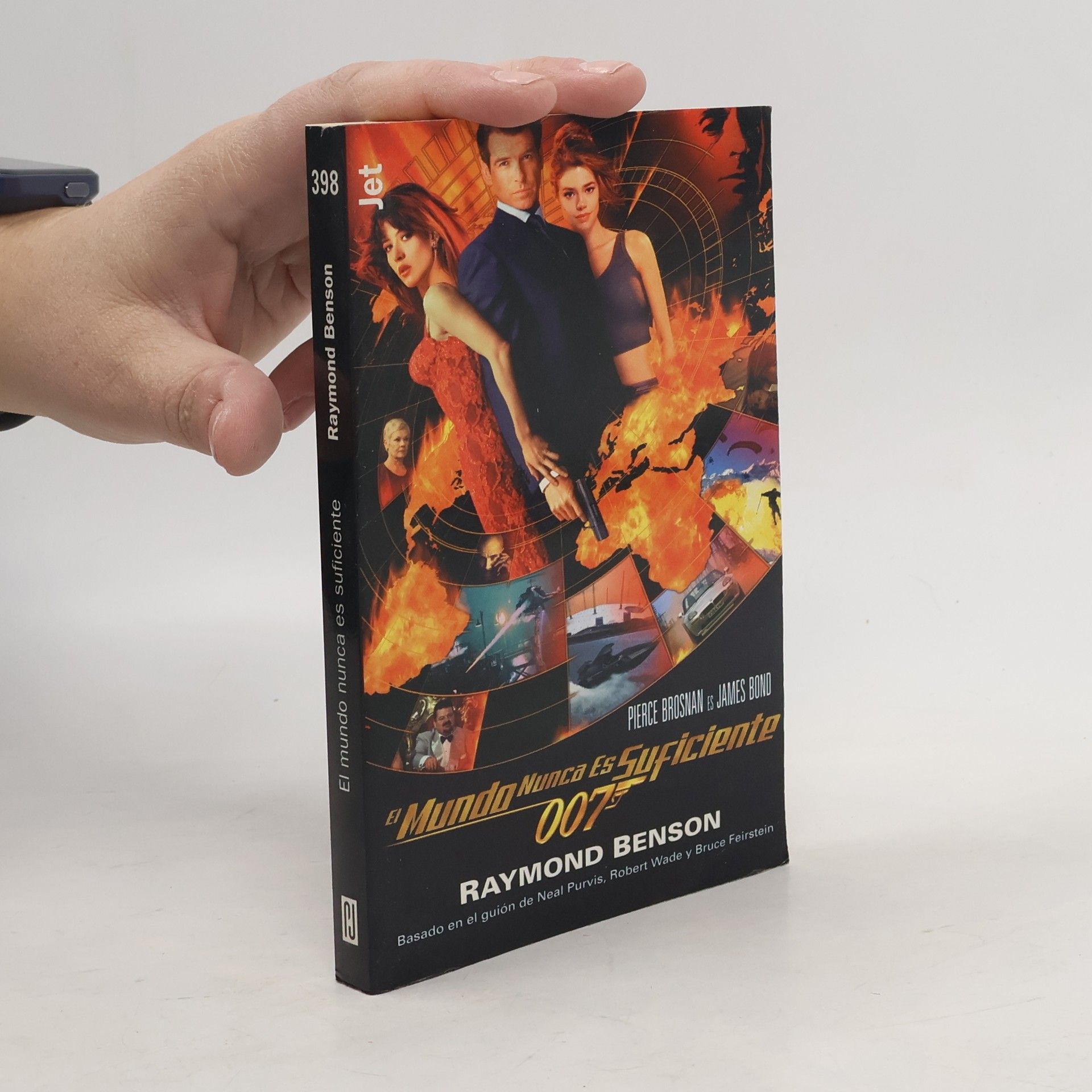 Raymond Benson 007 James Bond: 007 El mundo nunca es suficiente