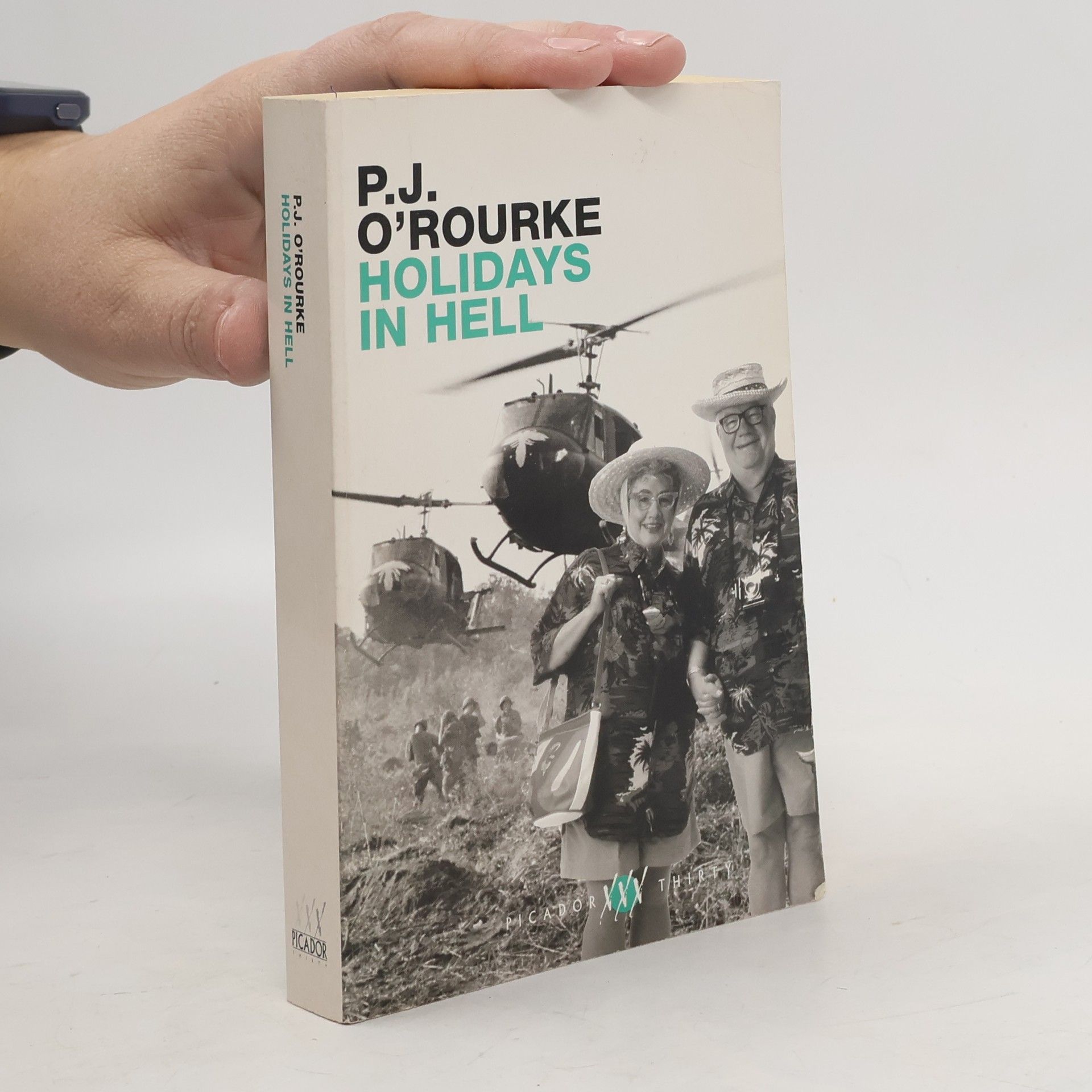 P. J. O. Rourke Holidays in hell