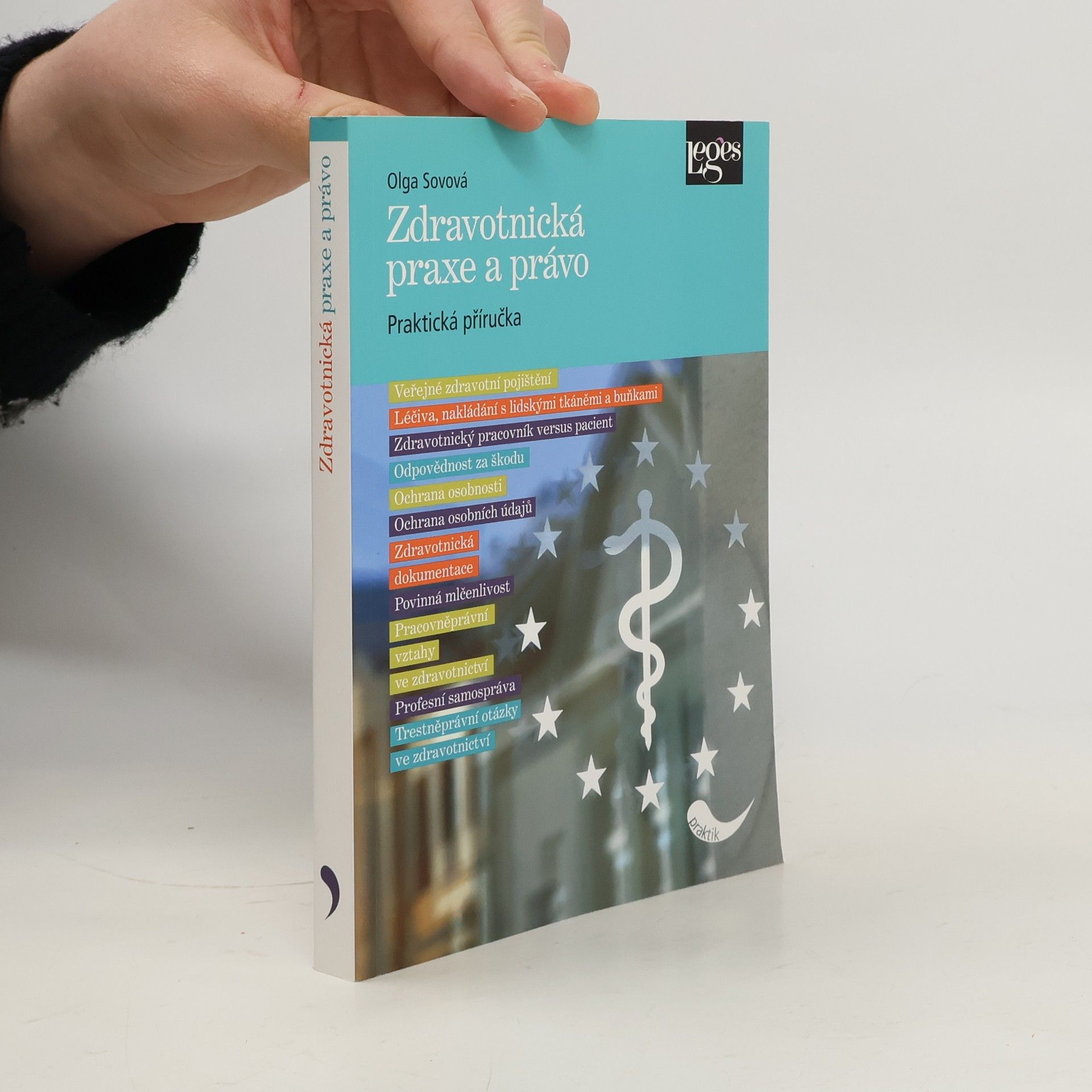 Olga Sovová Zdravotnická praxe a právo