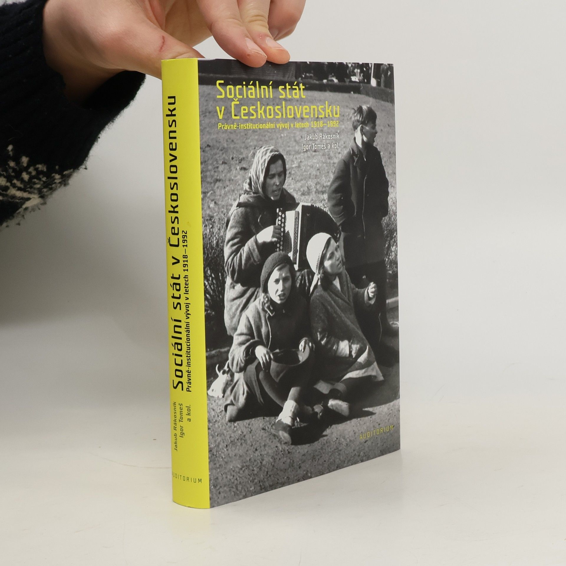 Jakub Rákosník Sociální stát v Československu. Právně-institucionální vývoj v letech 1918-1992
