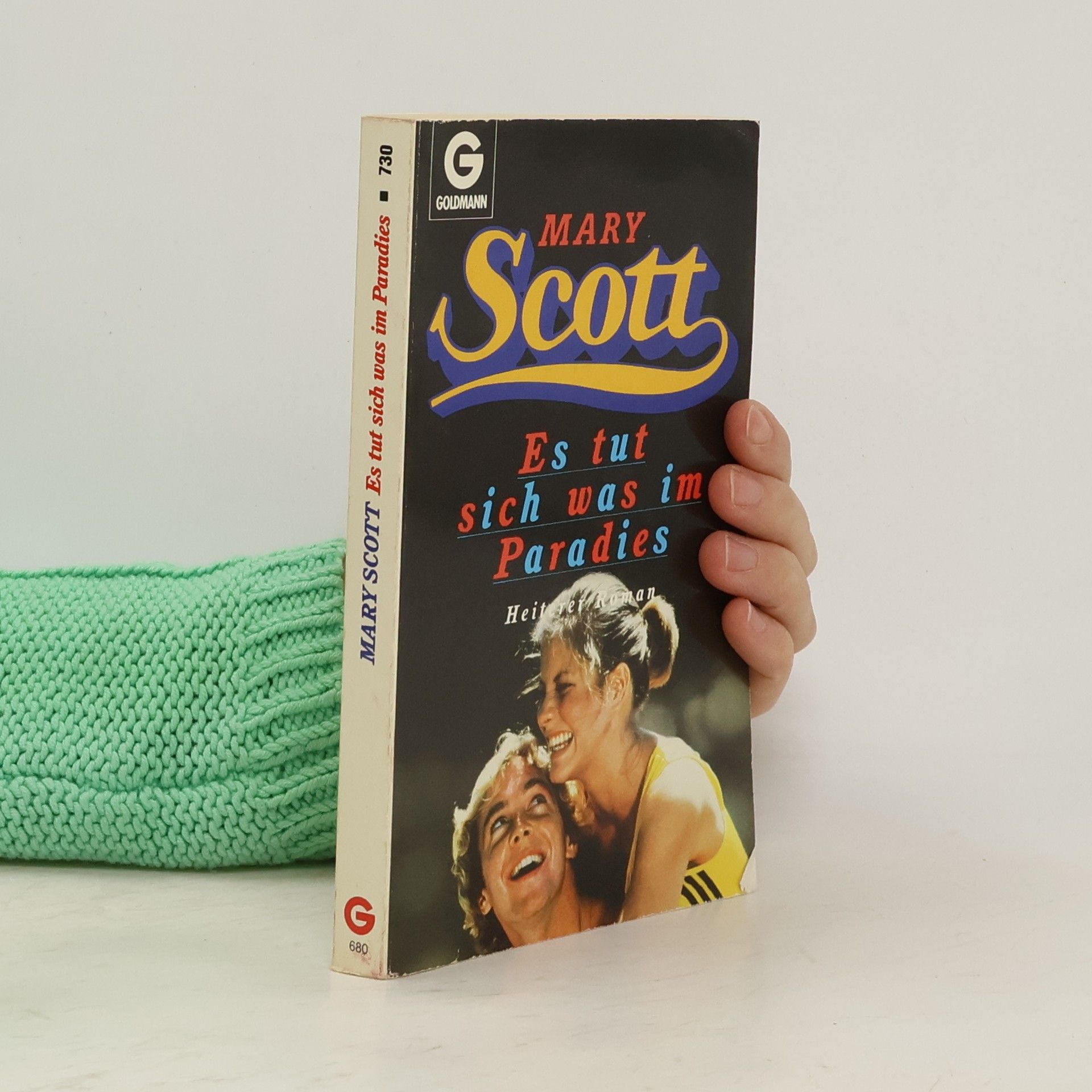 Mary Scott Es tut sich was im Paradies. Heiterer Roman.