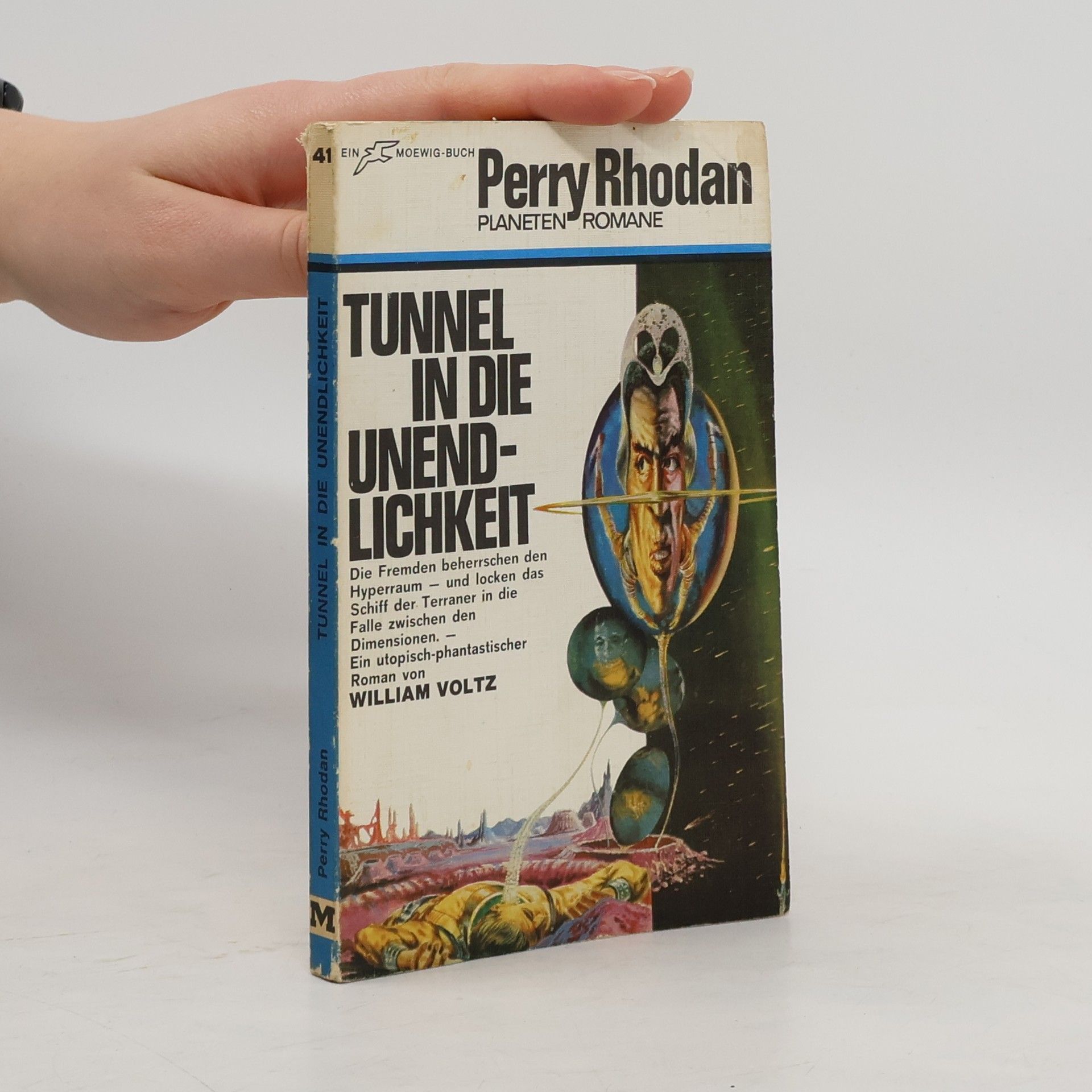 Perry Rhodan Perry Rhodan 41. Tunnel in die Unendlichkeit