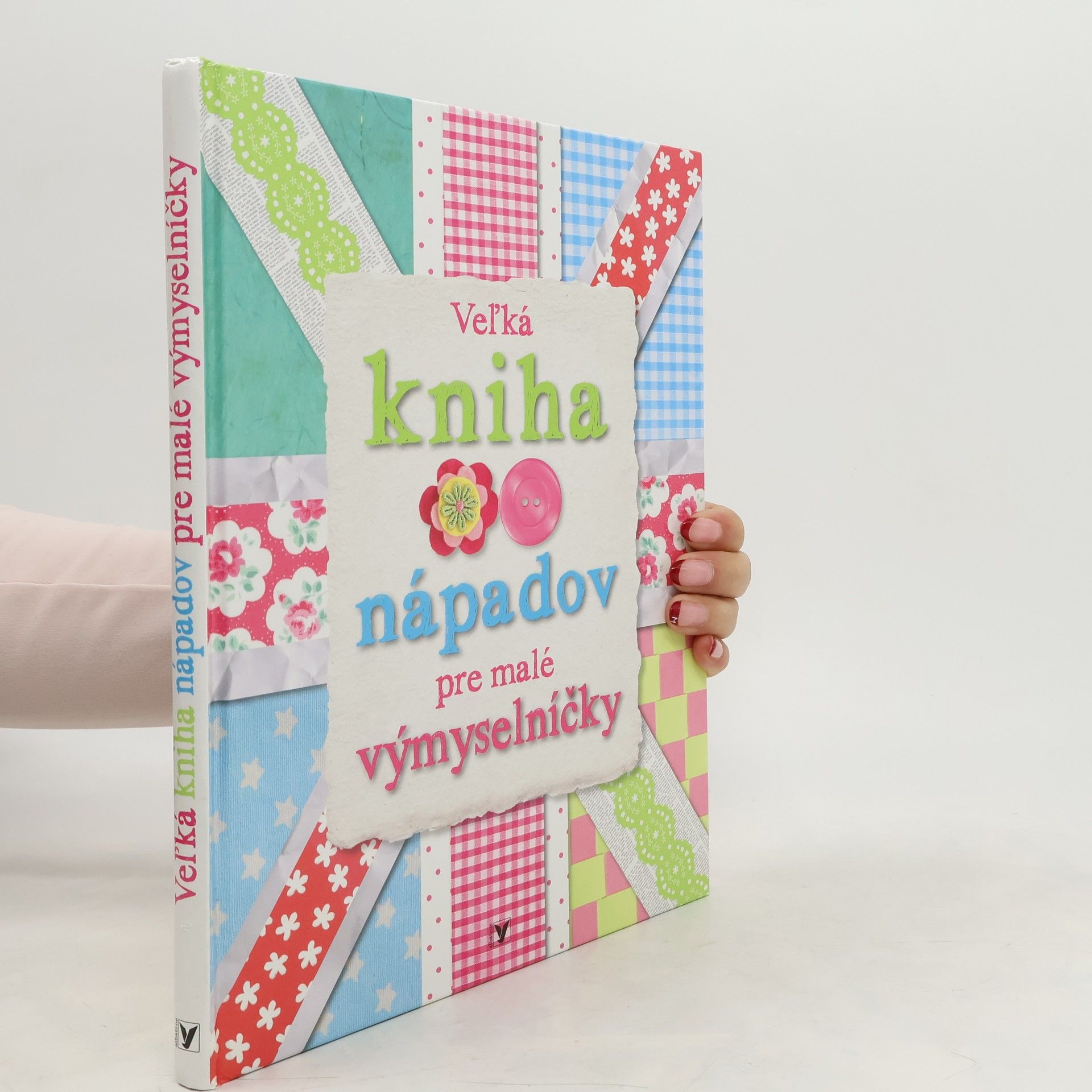 Collectif d'auteurs Veľká kniha nápadov pre malé výmyselníčky