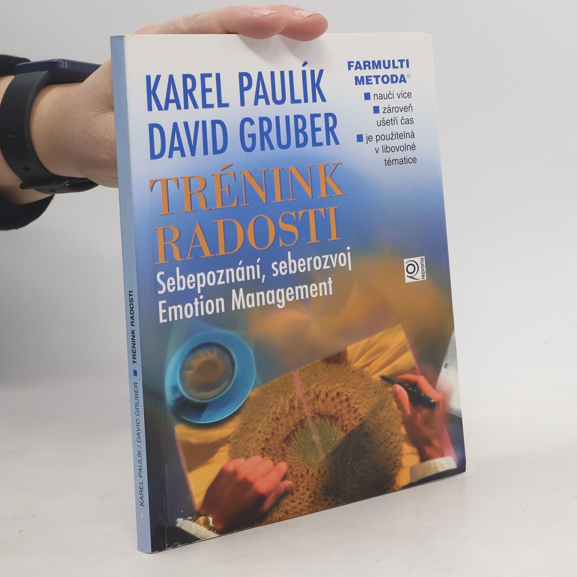 David Gruber Trénink radosti : sebepoznání, seberozvoj : emotion management