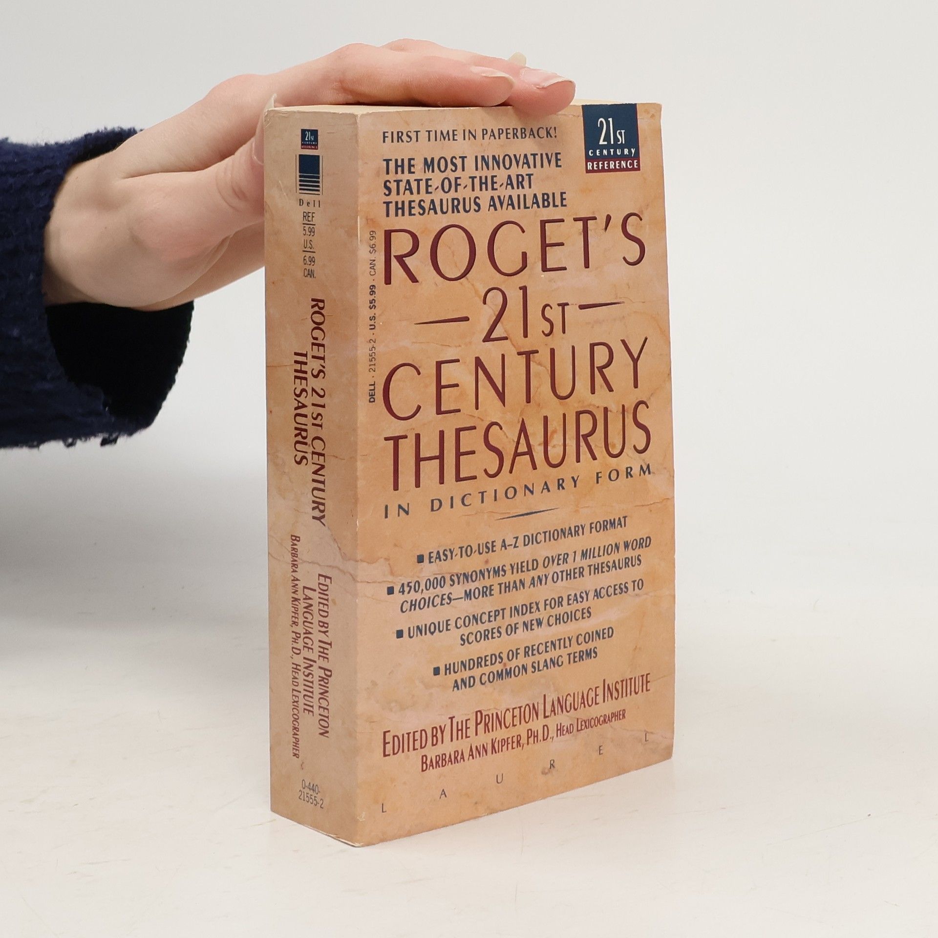 The Princeton Language Institute Roget's 21st Century Thesaurus in Dictionary Form