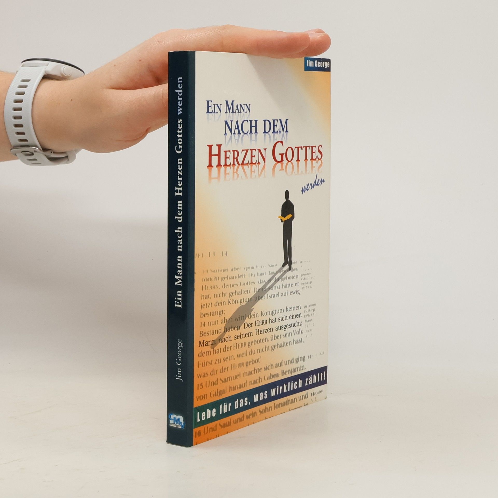 Ein Mann nach dem Herzen Gottes werden