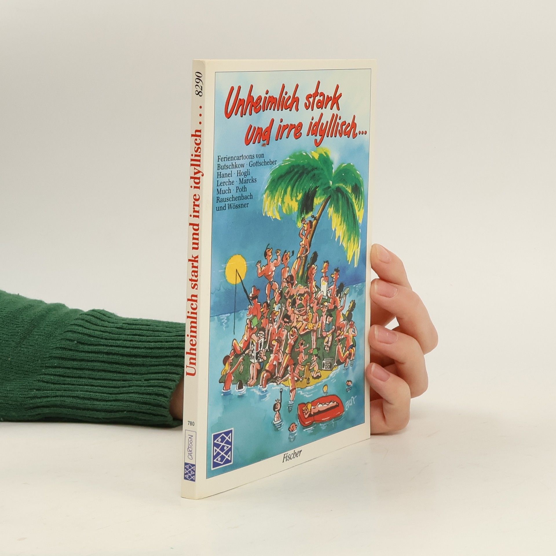 Peter Butschkow Unheimlich stark und irre idyllisch ...