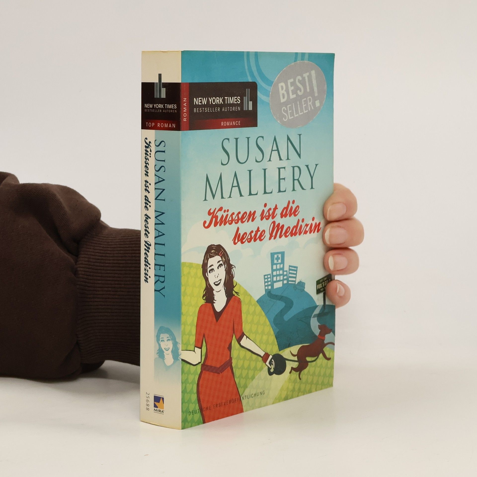 Susan Mallery Küssen ist die beste Medizin