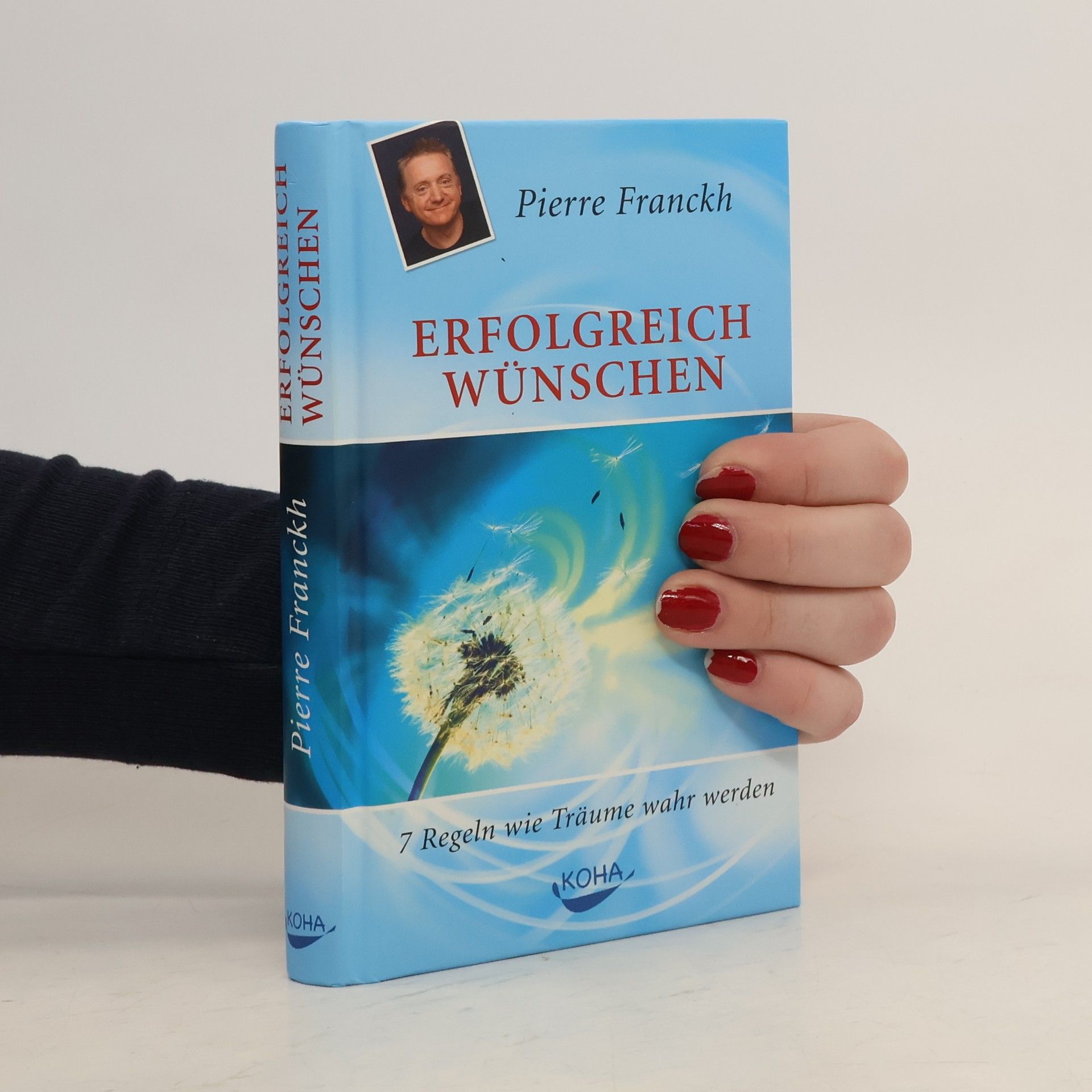 Pierre Franckh Erfolgreich wünschen