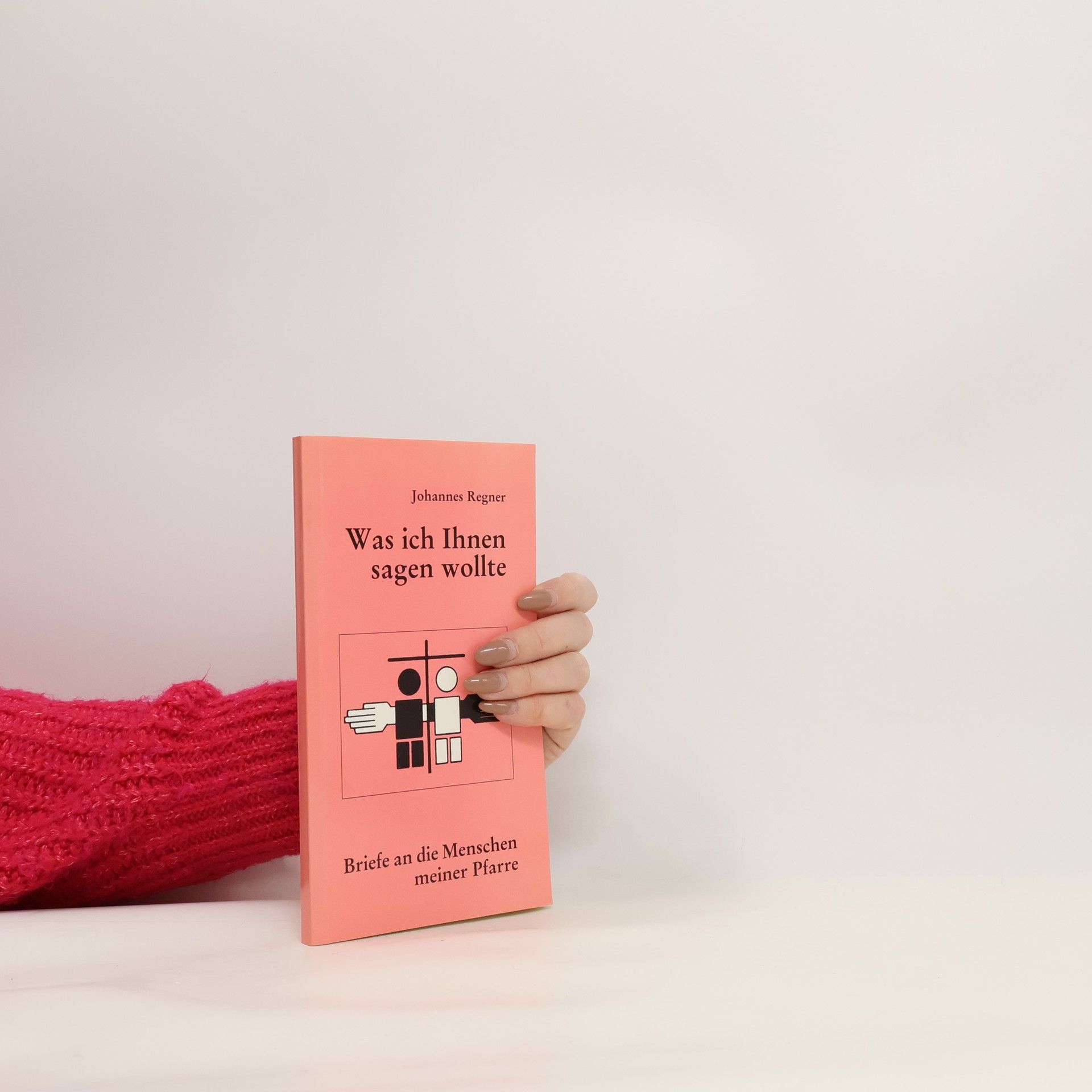 Johannes Regner Was ich Ihnen sagen wollte