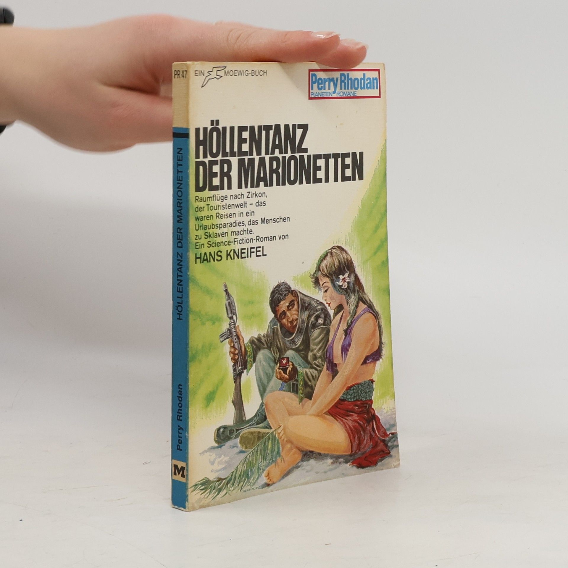 Hans Kneifel Perry Rhodan 47. Höllentanz der Marionetten