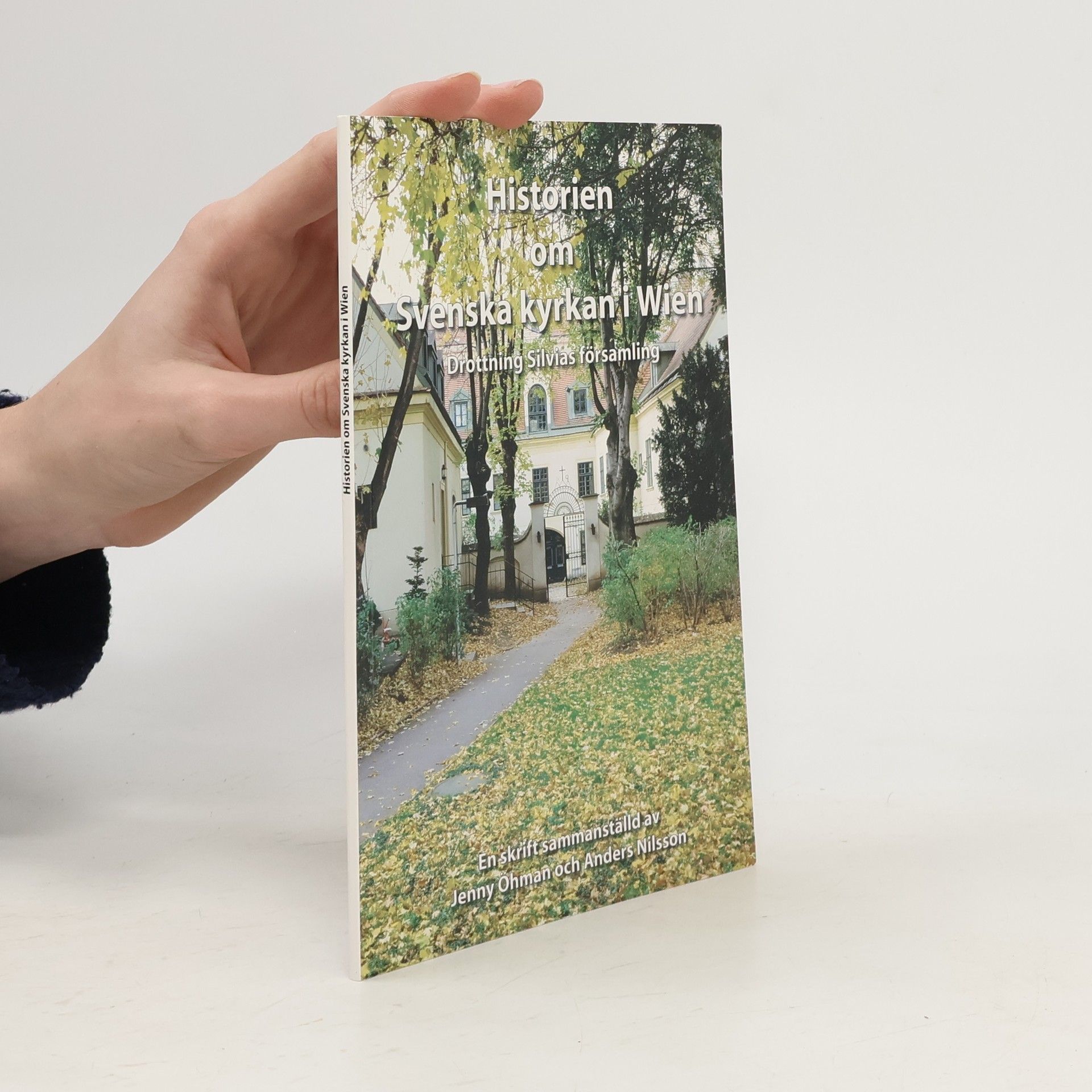 Historien om Svenska kyrkan i Wien - Drottning Silvias församling