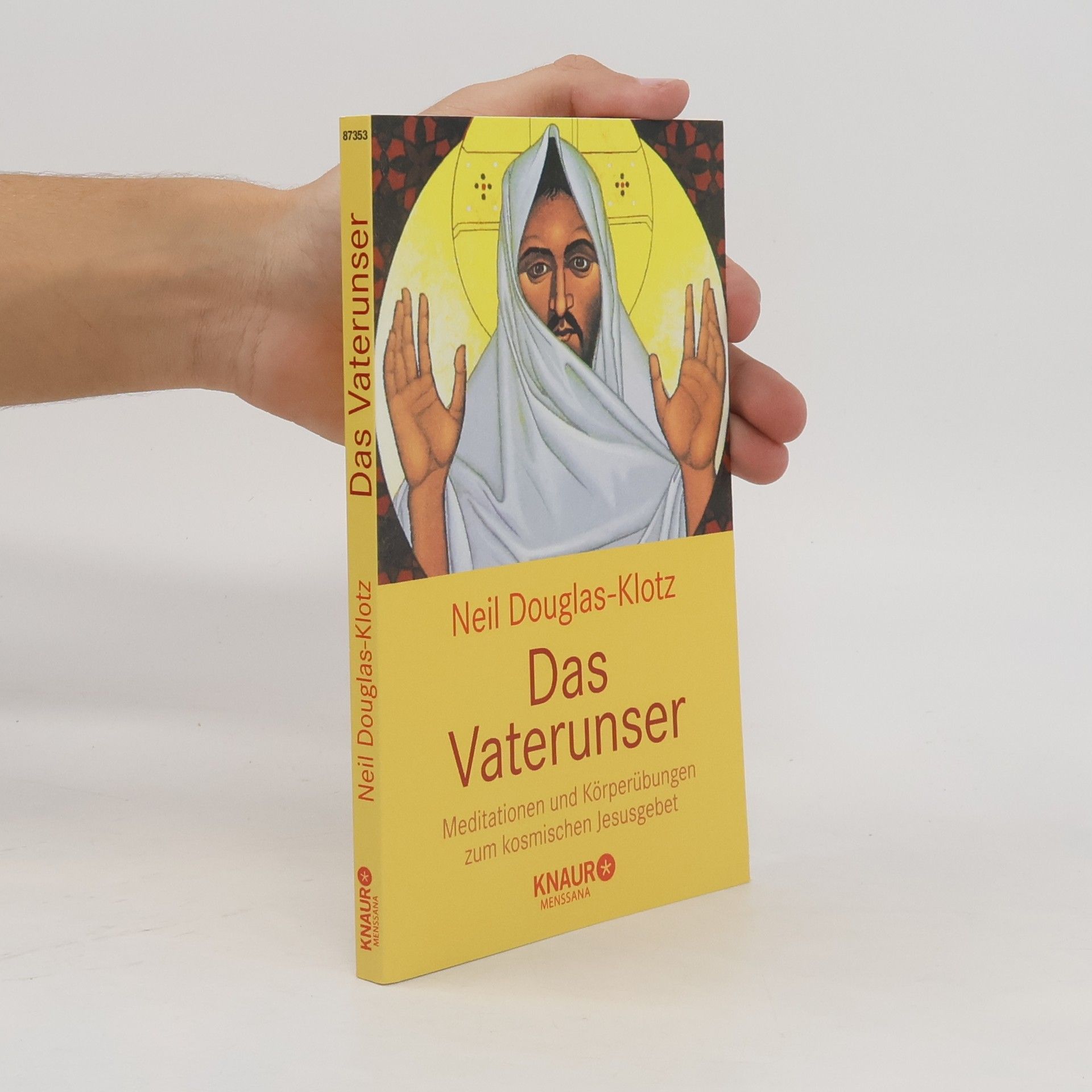 Neil Douglas Klotz Das Vaterunser