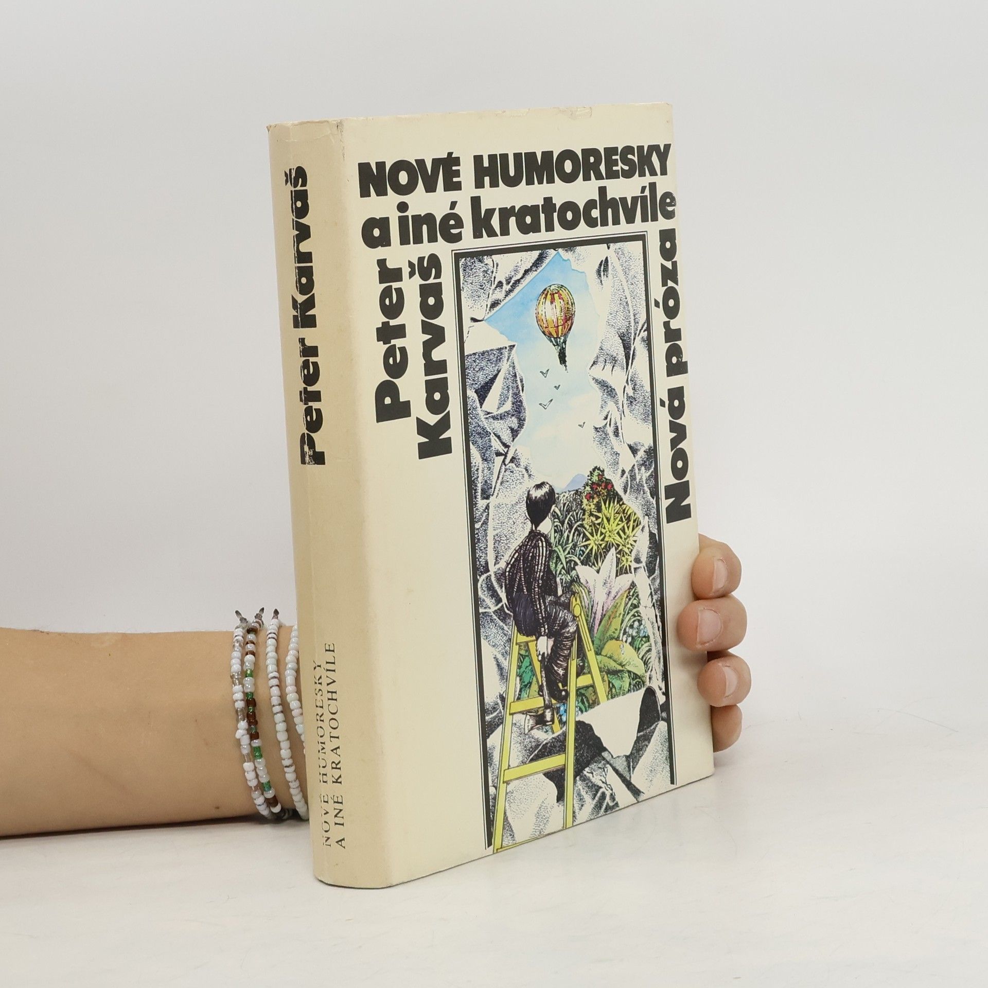 Peter Karvaš Nové humoresky a iné kratochvíle