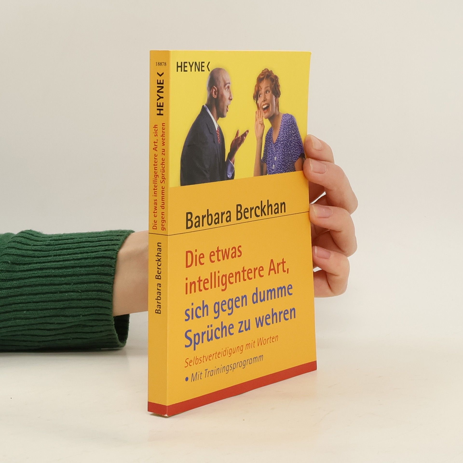 Barbara Berckhan Die etwas intelligentere Art, sich gegen dumme Sprüche zu wehren