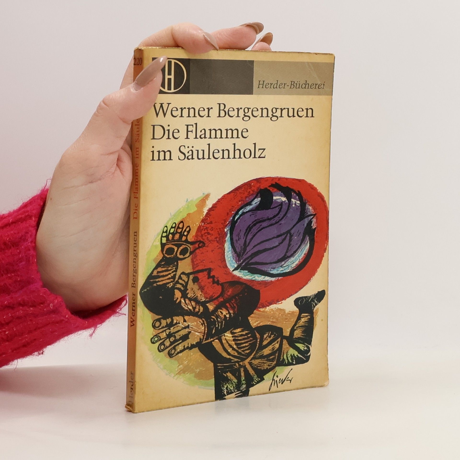 Werner Bergengruen Die Flamme im Säulenholz