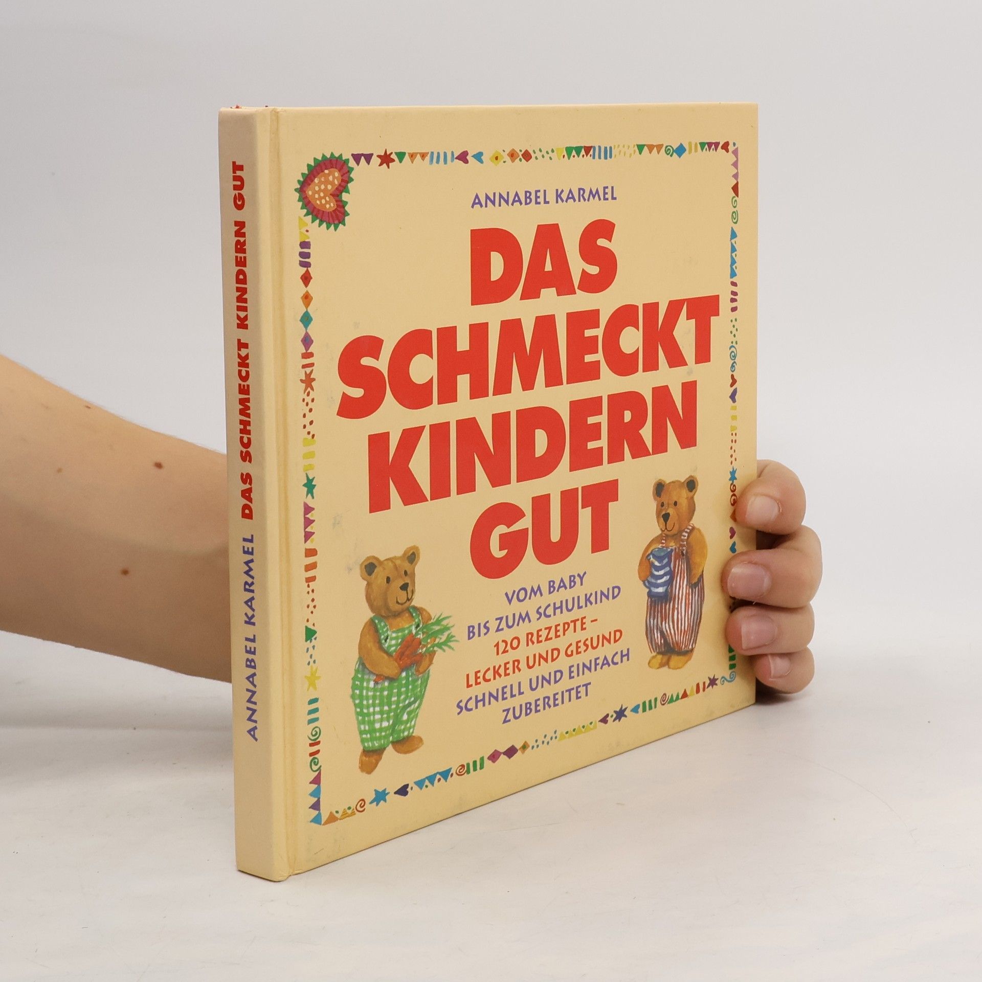 Annabel Karmel Das schmeckt Kindern gut