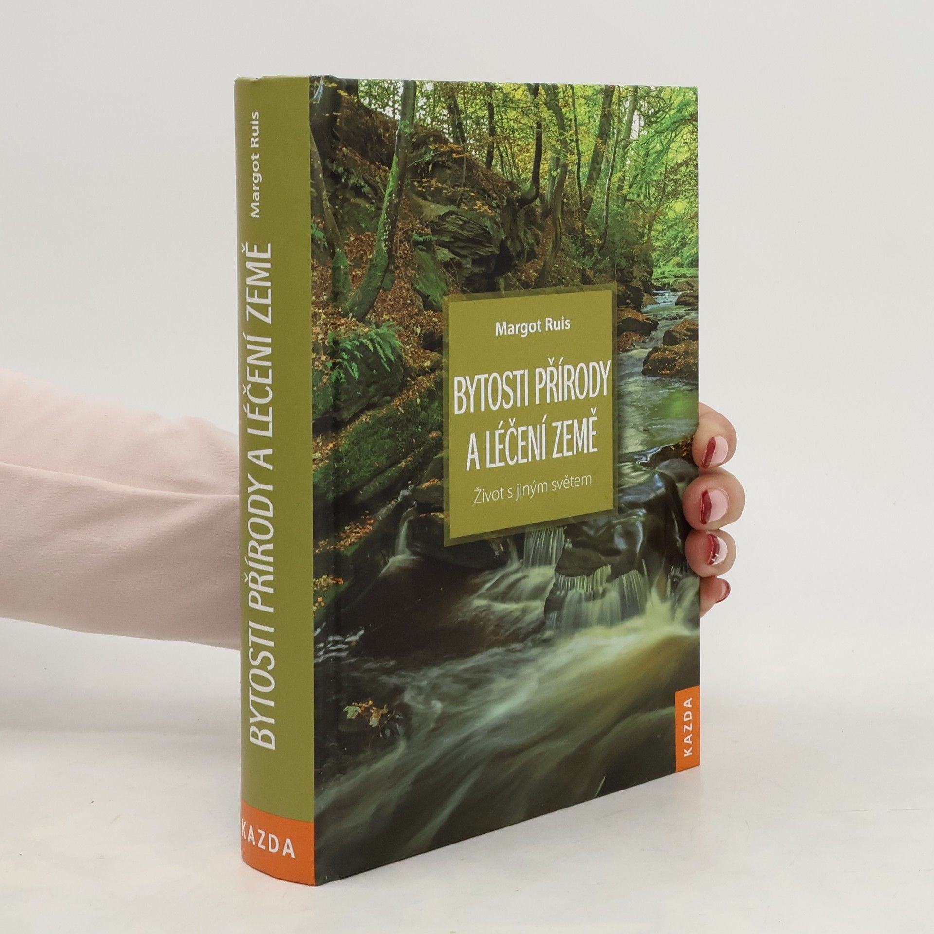 Bytosti přírody a léčení Země: Život s jiným světem