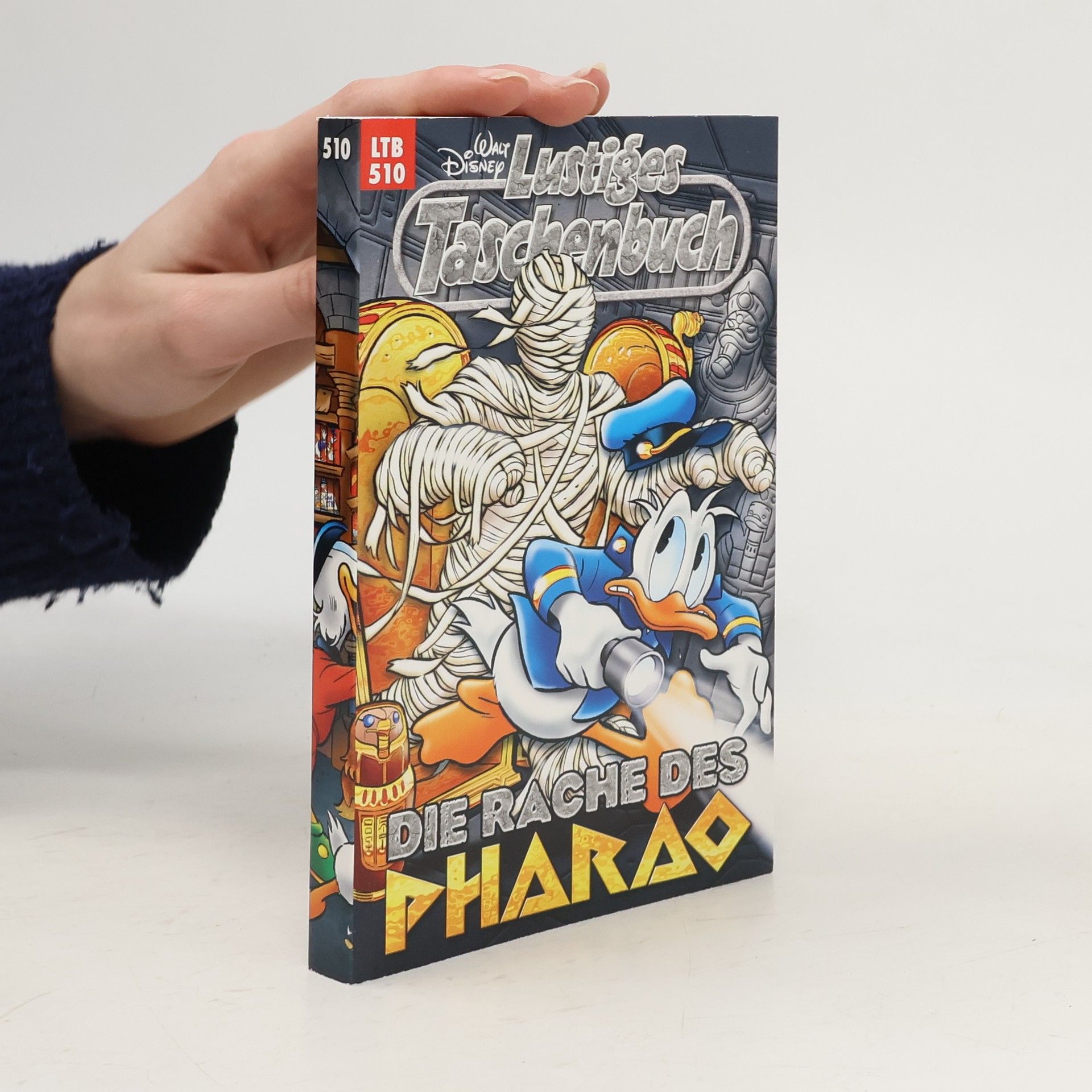 Walt Disney Lustiges Taschenbuch 510. Der Rache des Pharao