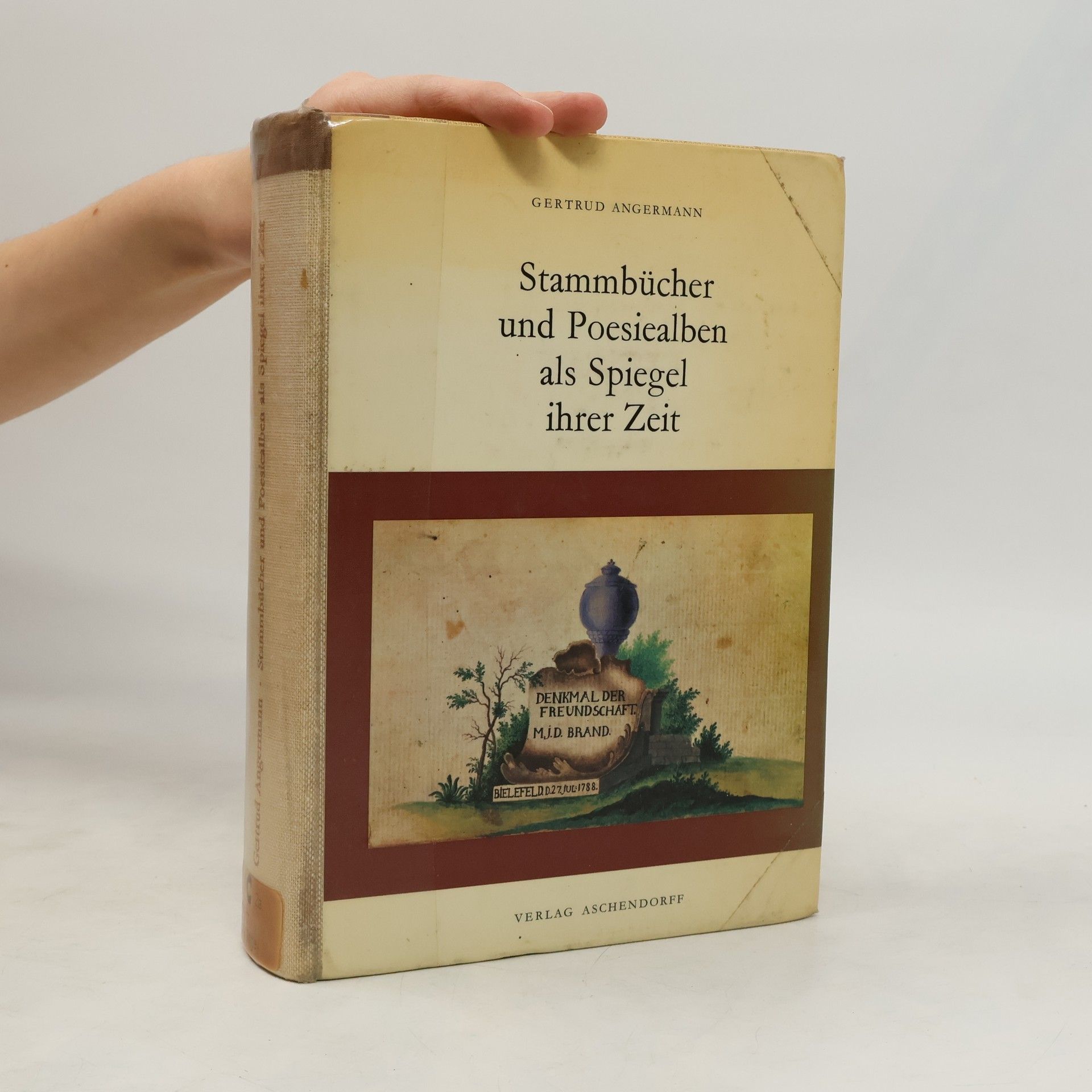 Gertrud Angermann Stammbücher und Poesiealben als Spiegel ihrer Zeit